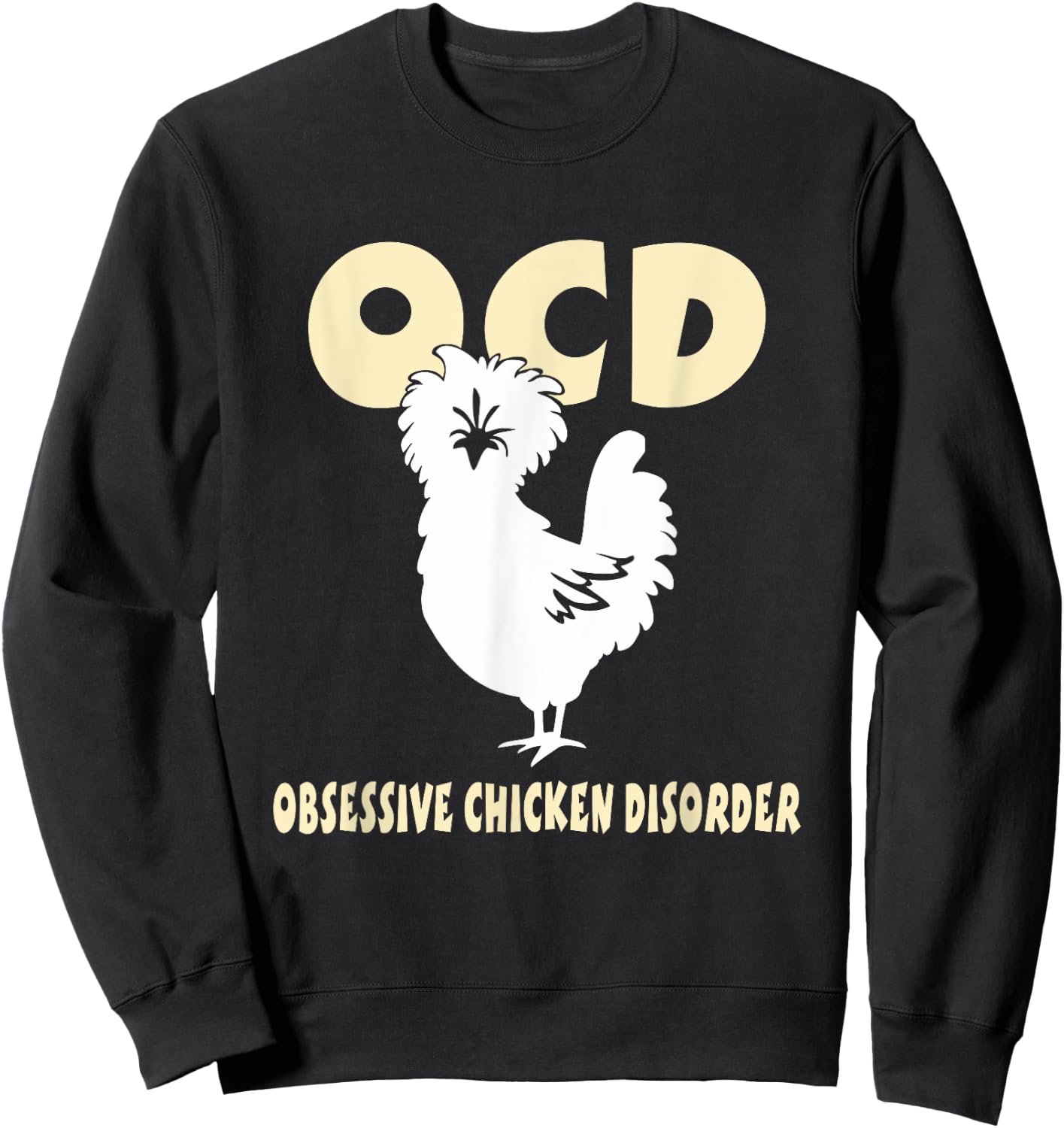 OCD Obsessive Chicken Disorder Polish Chicken Lover Sweatshirt - Sweatshirt | Black