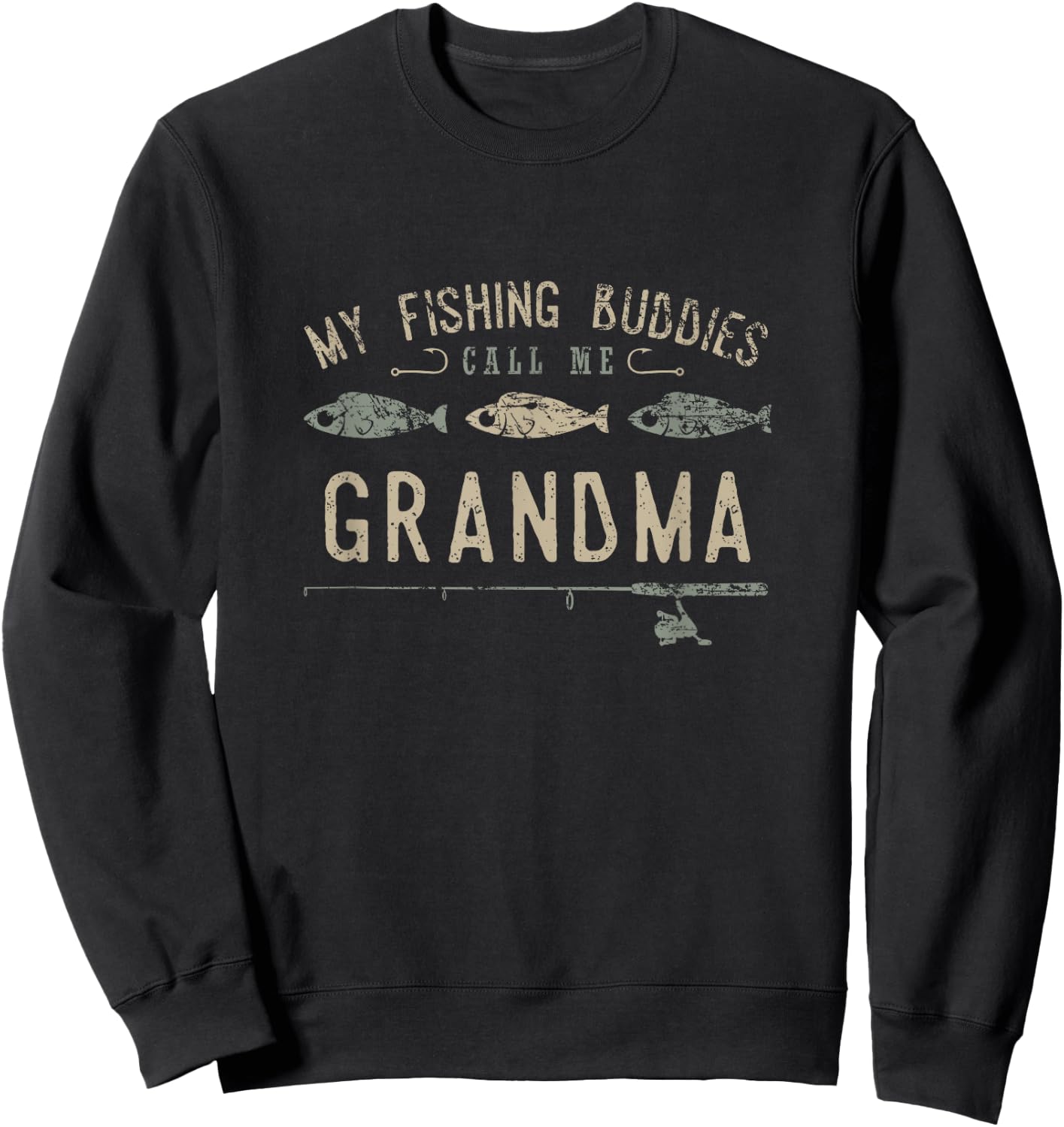 My Fishing Buddies Call Me Grandma Shirt, Cute Mother's Day Sweatshirt - Sweatshirt | Black
