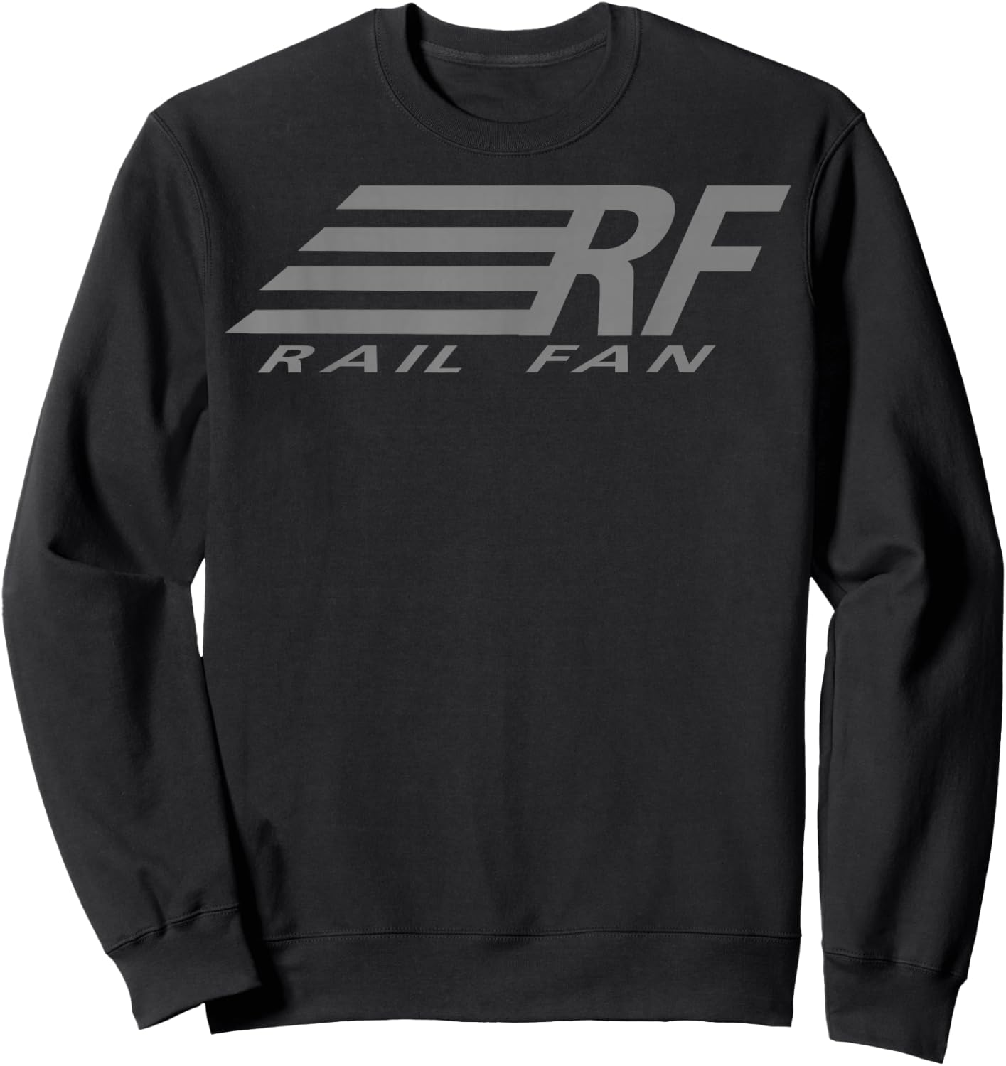 Railroad Train Enthusiast RailFan T shirt Sweatshirt - Sweatshirt | Black