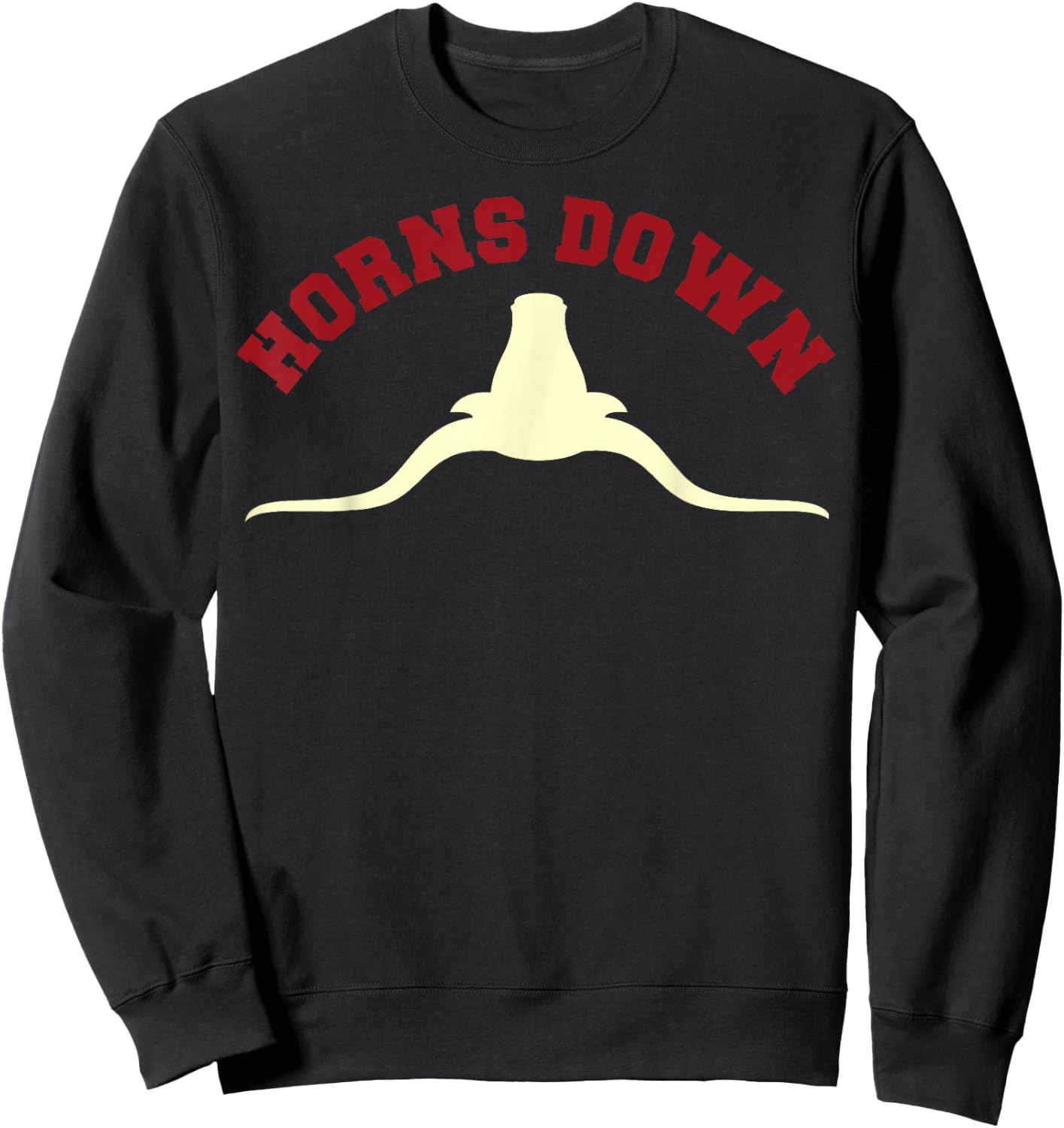 Horns Down Shirt Horns Down Texas Tuck Fexas Shirt Sweatshirt - Sweatshirt | Black