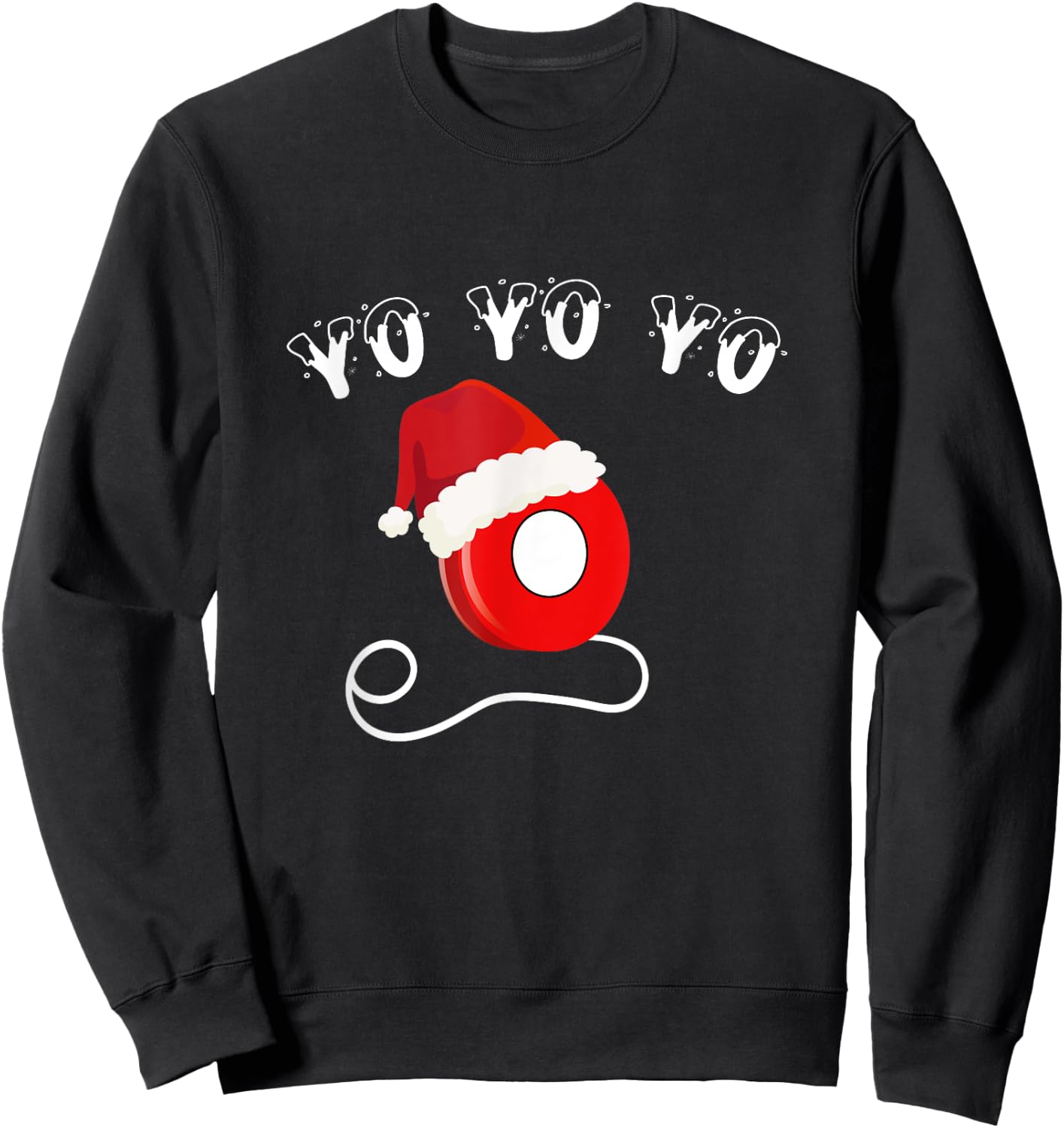 Christmas YoYo Yo Yo Yo Funny Holiday Santa Sweatshirt - Sweatshirt | Black