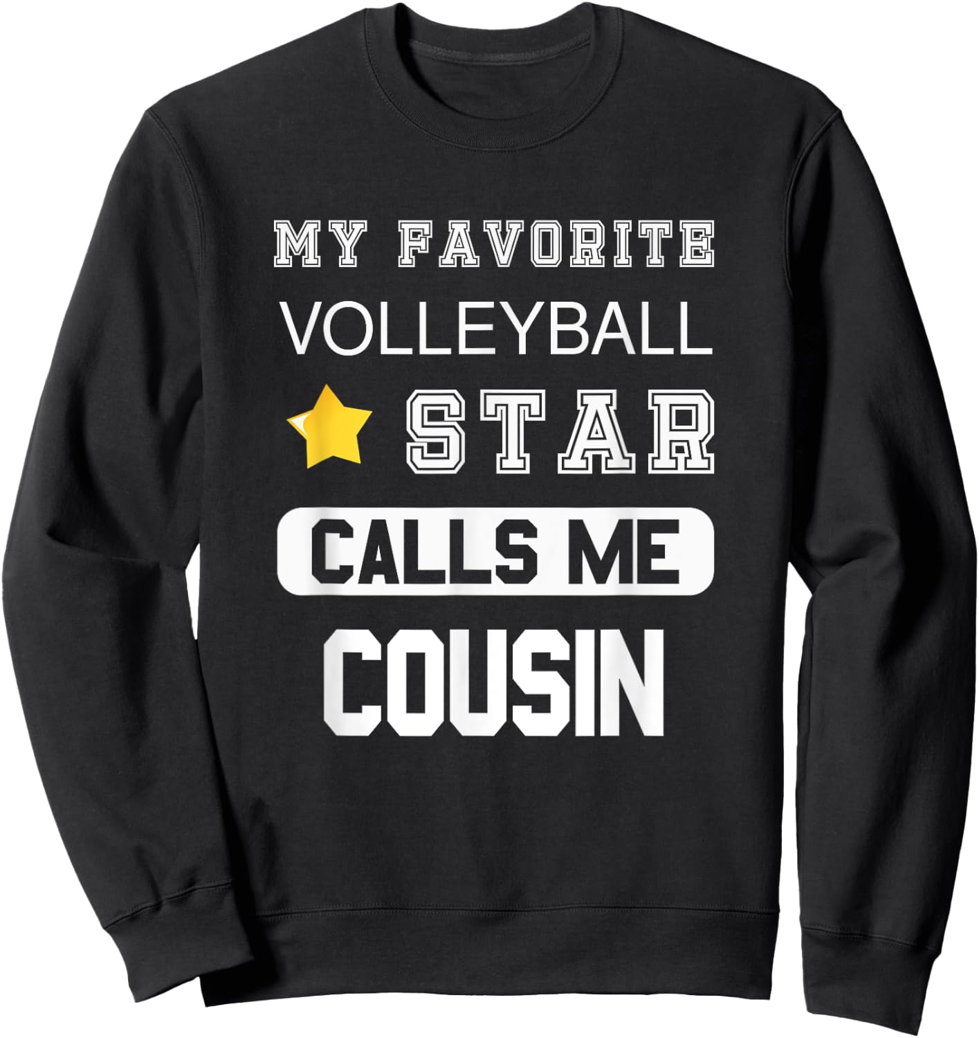 Proud Volleyball Cousin Sweatshirt - Sweatshirt | Black
