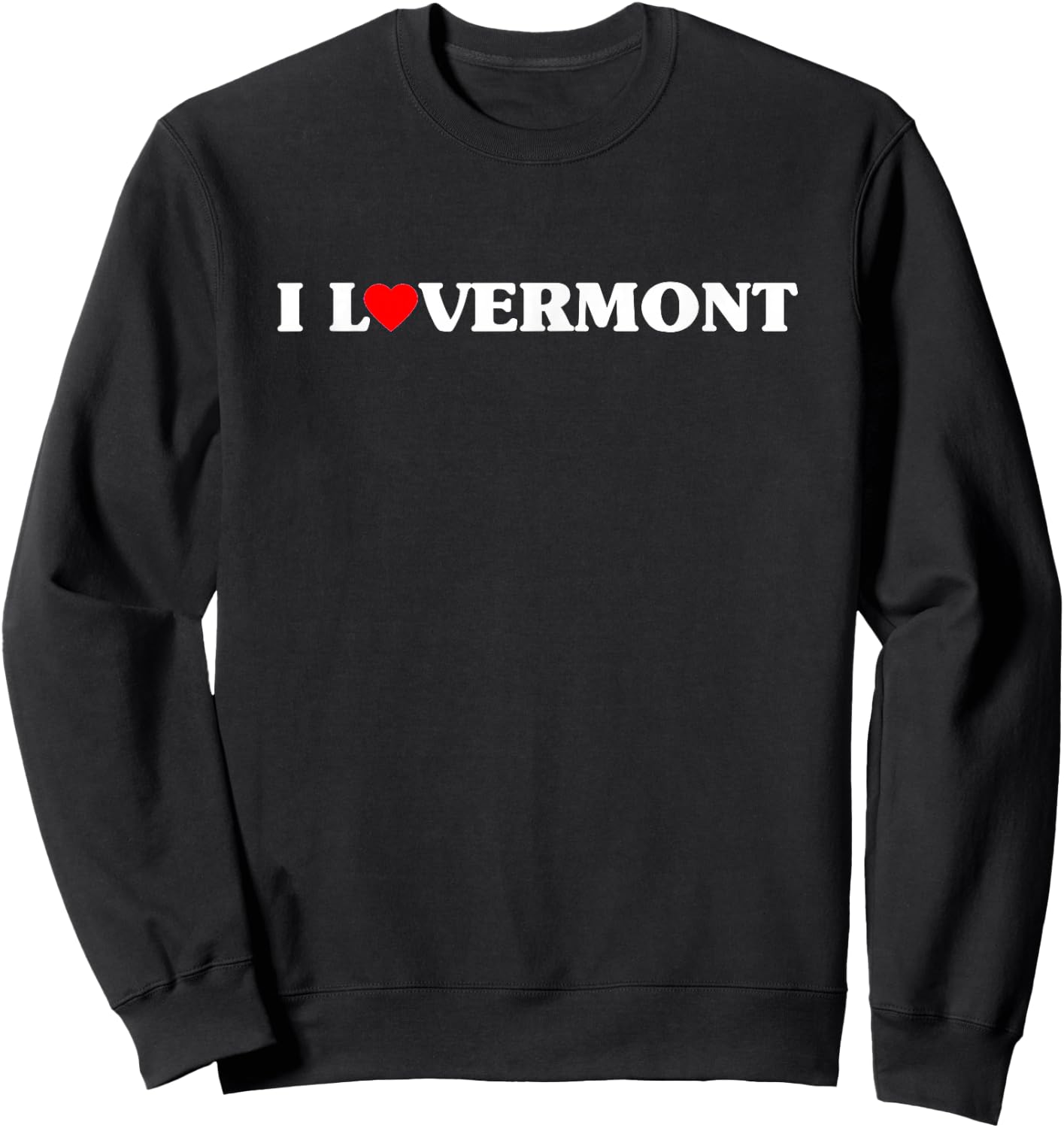 I LOVERMONT : I Love Vermont Sweatshirt - Sweatshirt | Black