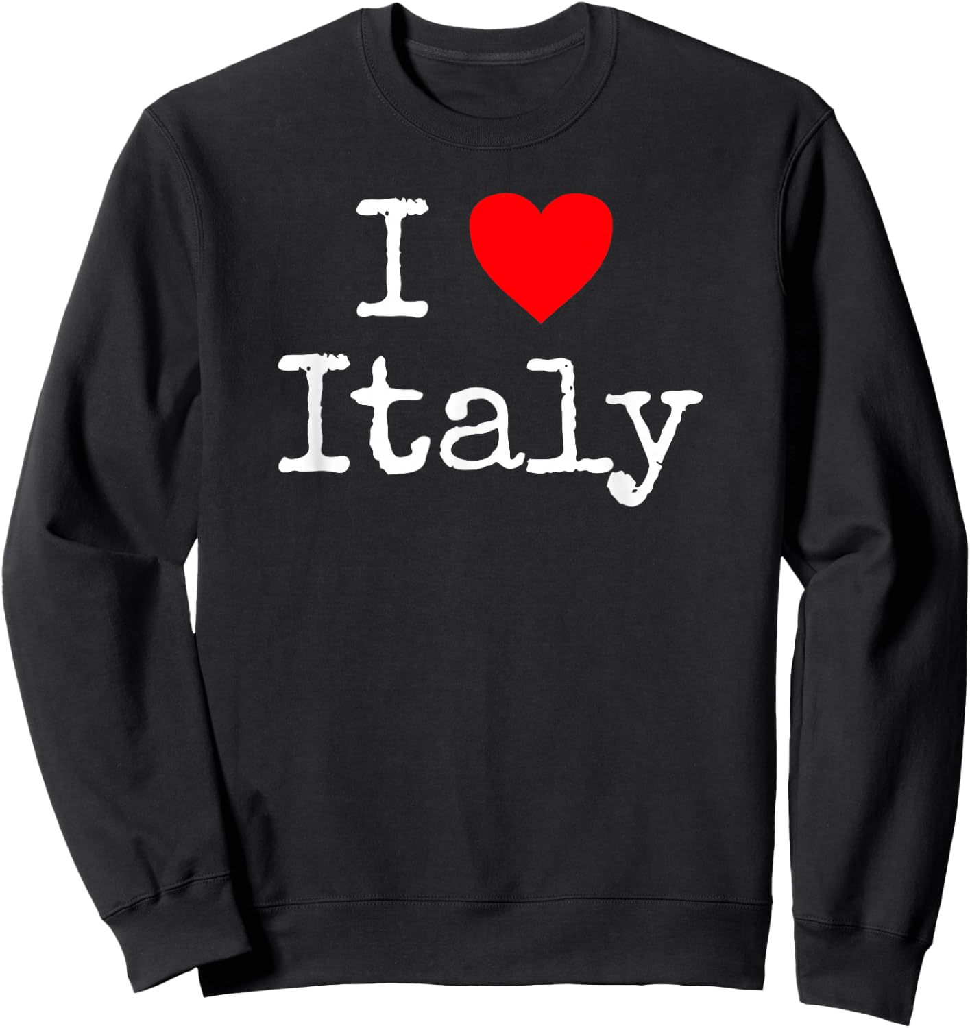 I Love Italy Italia Sweatshirt - Sweatshirt | Black