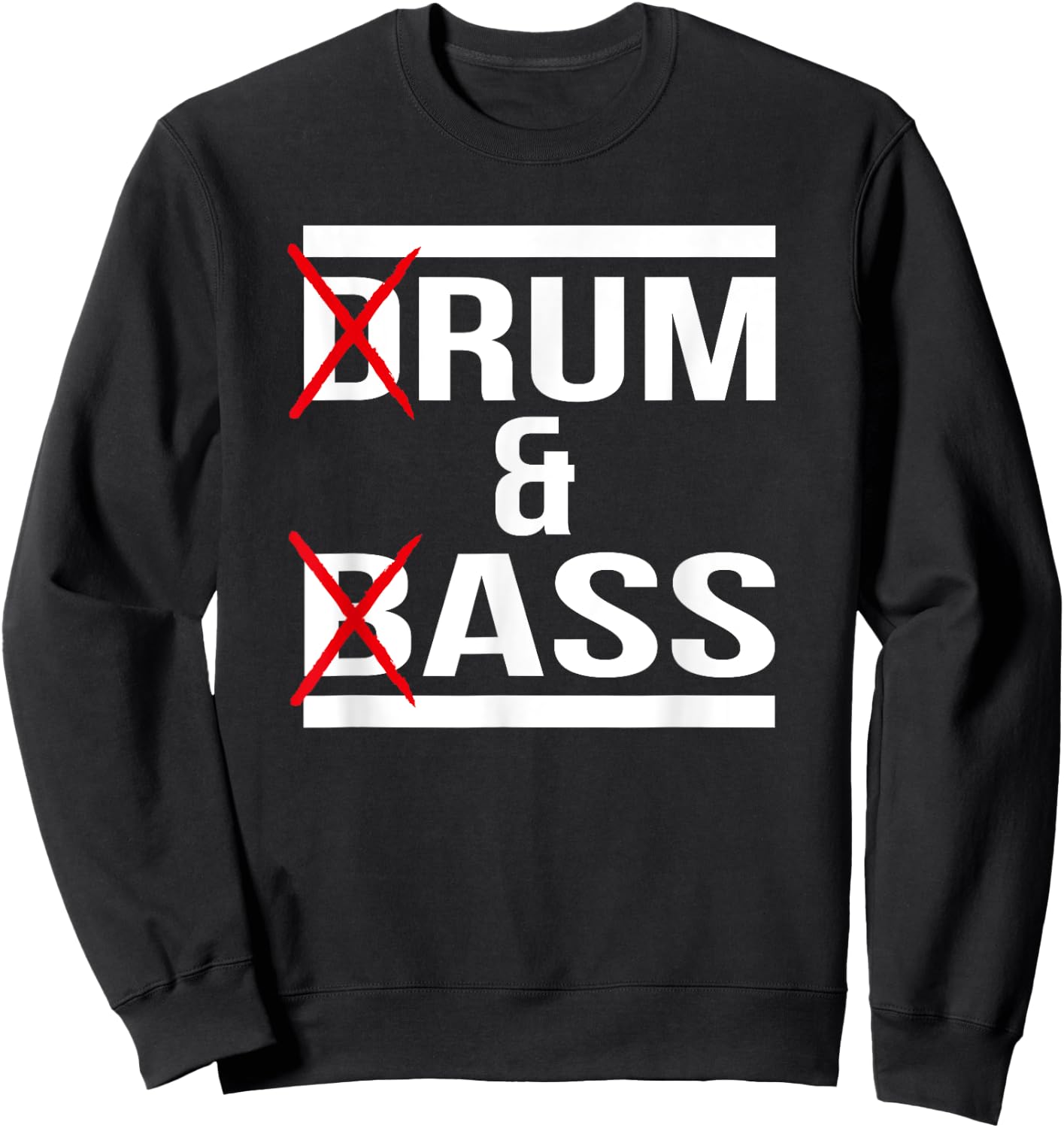 Drum and Bass DnB Funny Motive Sweatshirt - Sweatshirt | Black