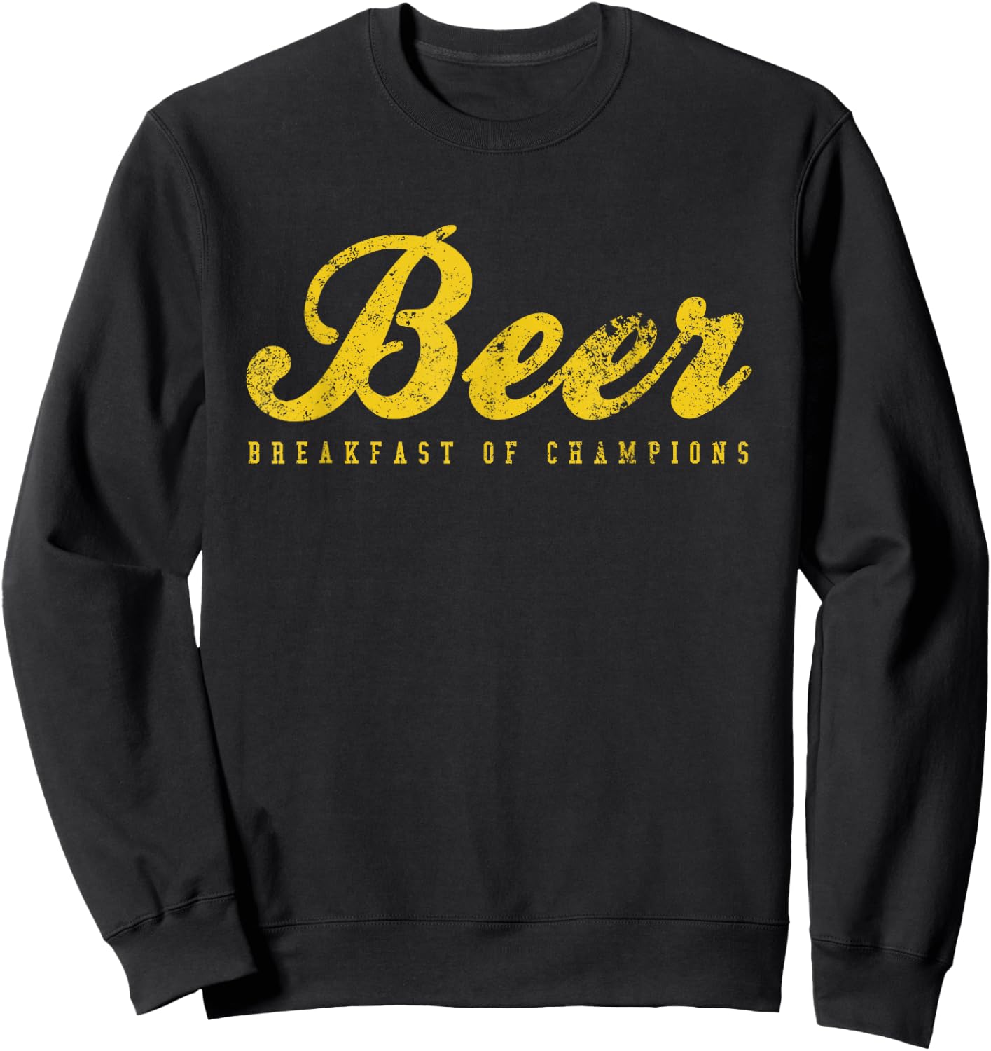 Beer Breakfast of Champions vintage inspired Funny Sweatshirt - Sweatshirt | Black