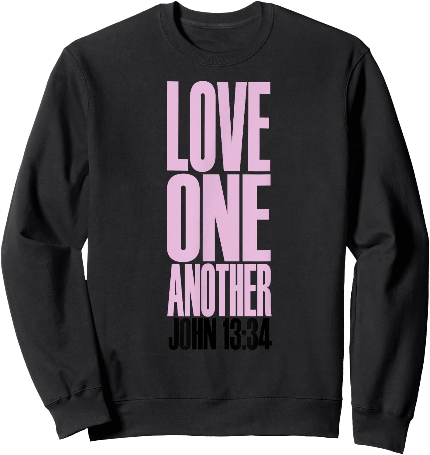 Love One Another Christian Sweatshirt - Sweatshirt | Black