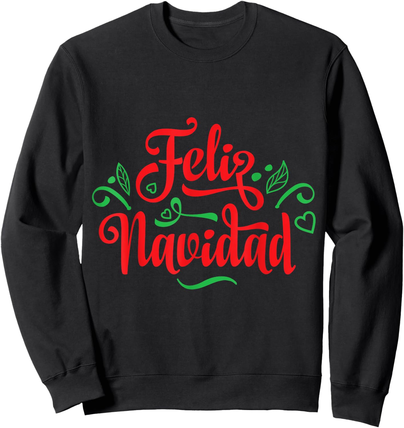 Feliz Navidad Latino Christmas Sweatshirt - Sweatshirt | Black