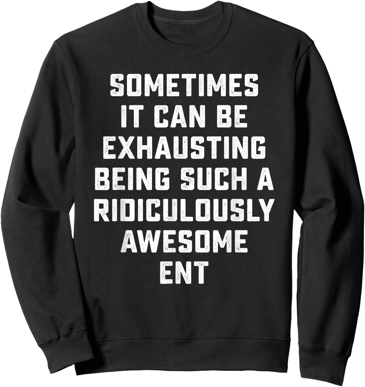Awesome ENT Sarcastic Funny Saying Otolaryngologist Gift Sweatshirt - Sweatshirt | Black