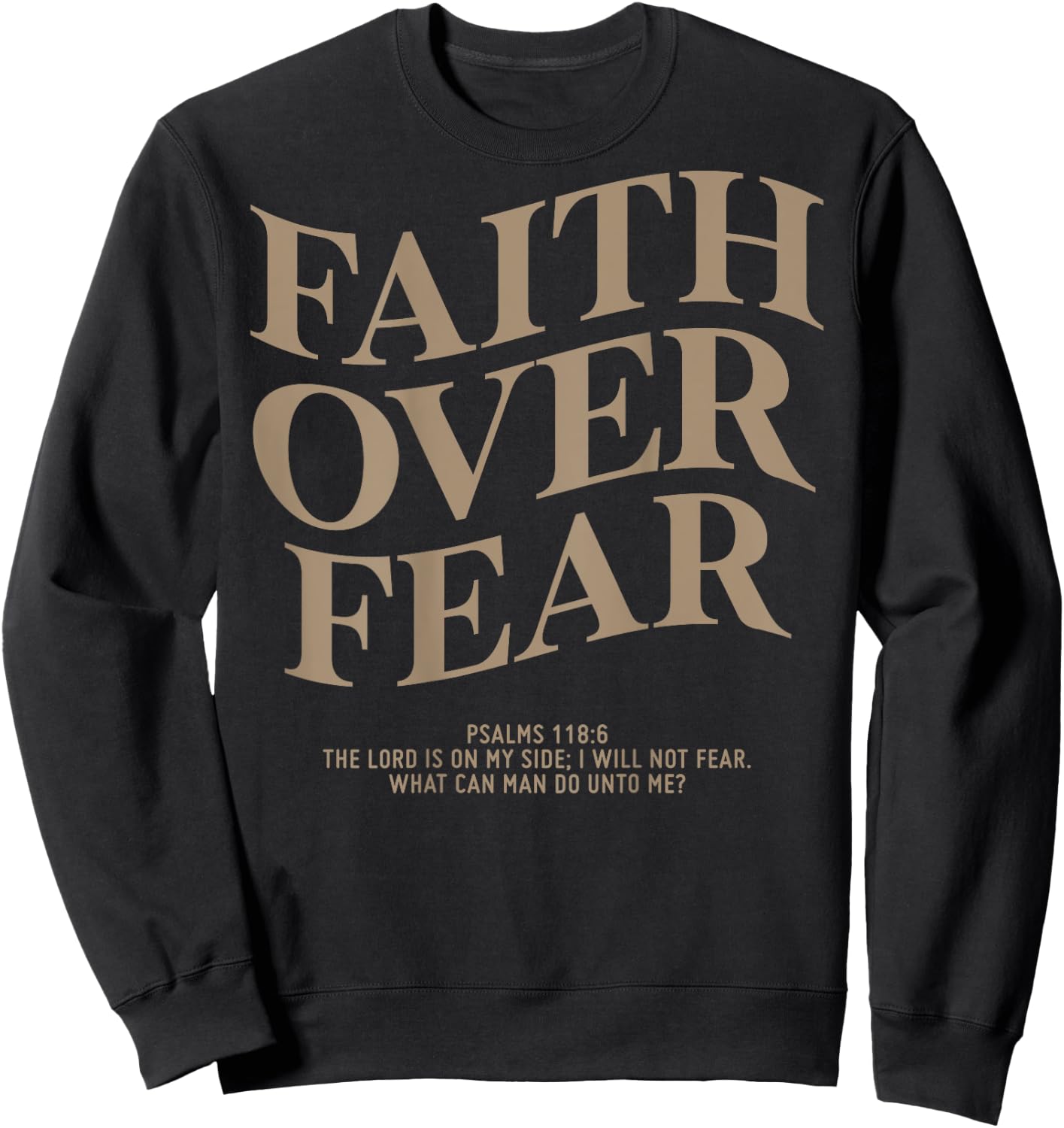 Faith Over Fear Shirt Christian On Back Sweatshirt - Sweatshirt | Black