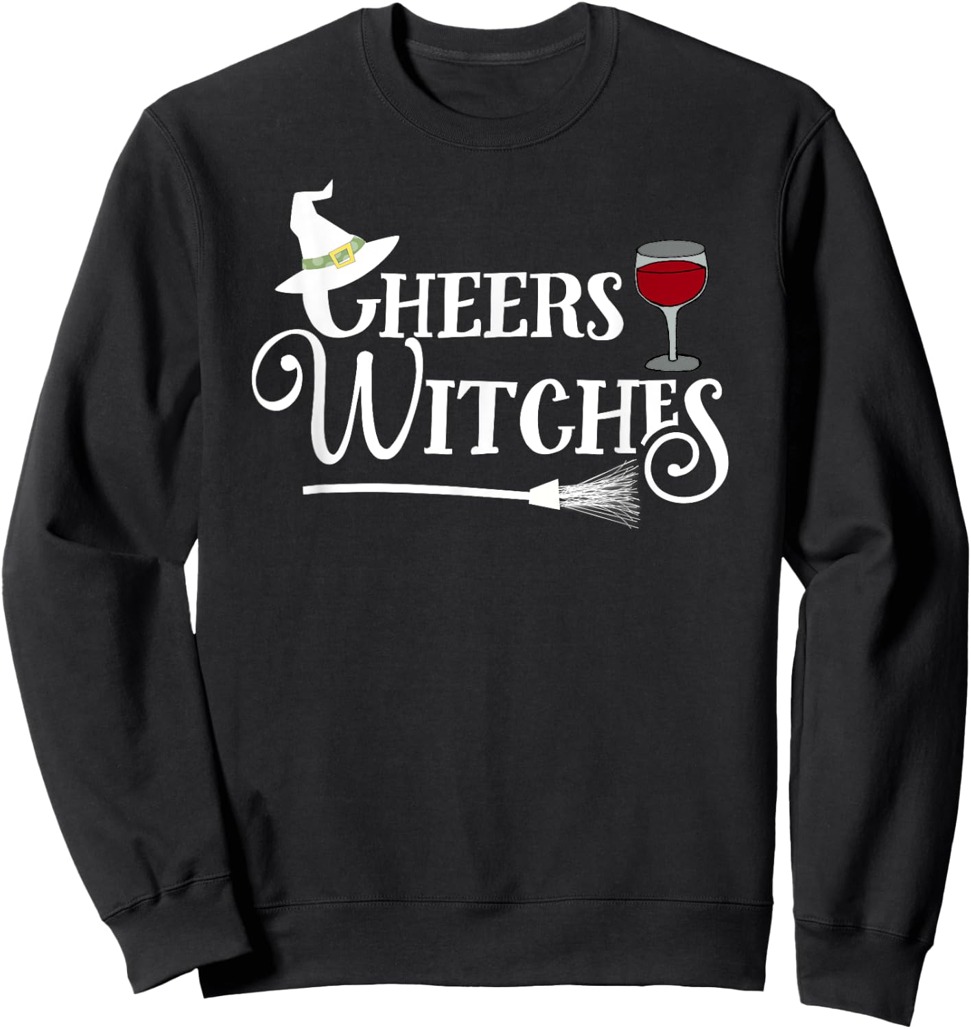 Cheers Witches! - Fun Witch Halloween Sweatshirt - Sweatshirt | Black
