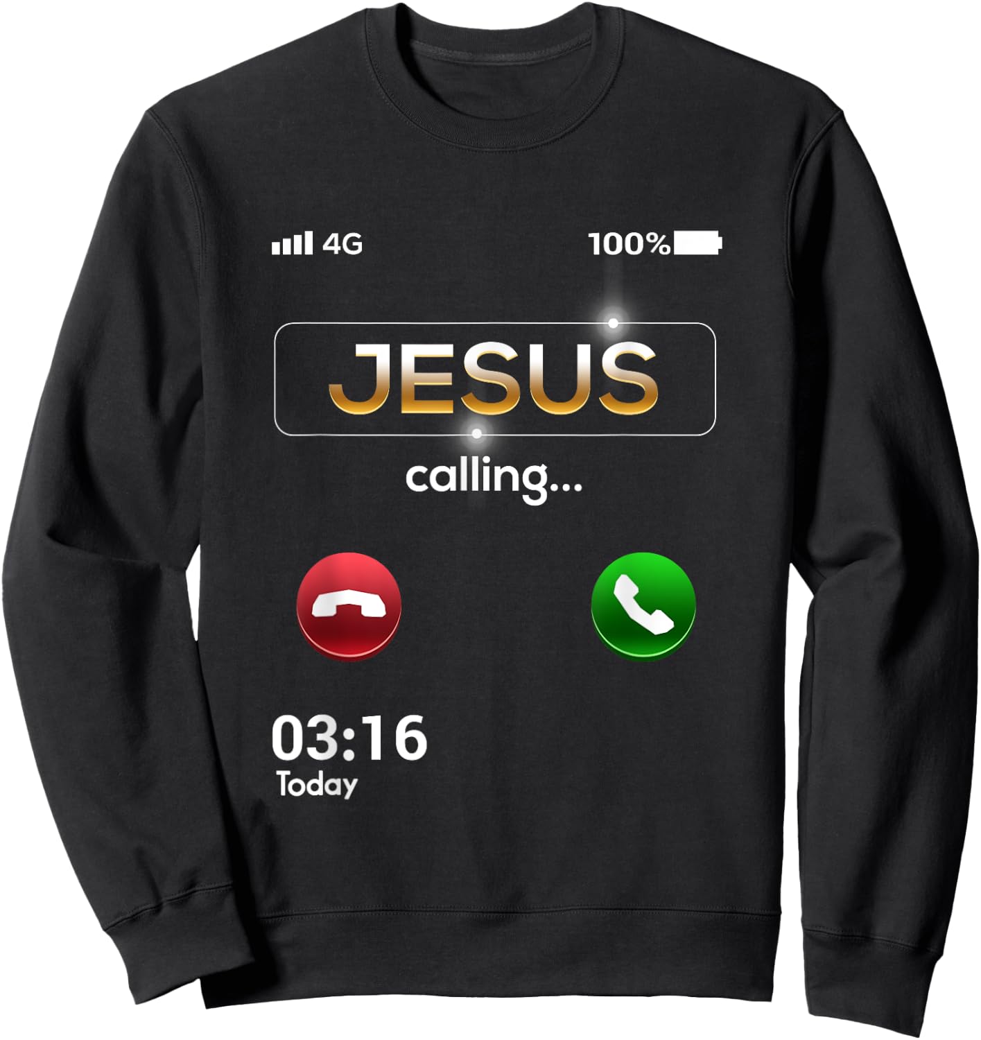 Jesus Is Calling Funny Cell Phone Call Jesus Christian Sweatshirt - Sweatshirt | Black