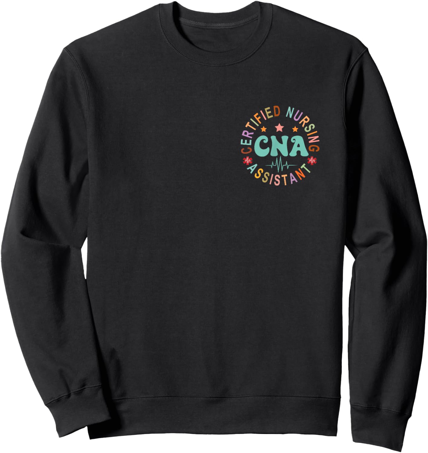 Certified Nurse Assistant Appreciation CNA Apparel -Adults Black Small Straight Short Sleeve Nursing Sweatshirt - Sweatshirt | Black
