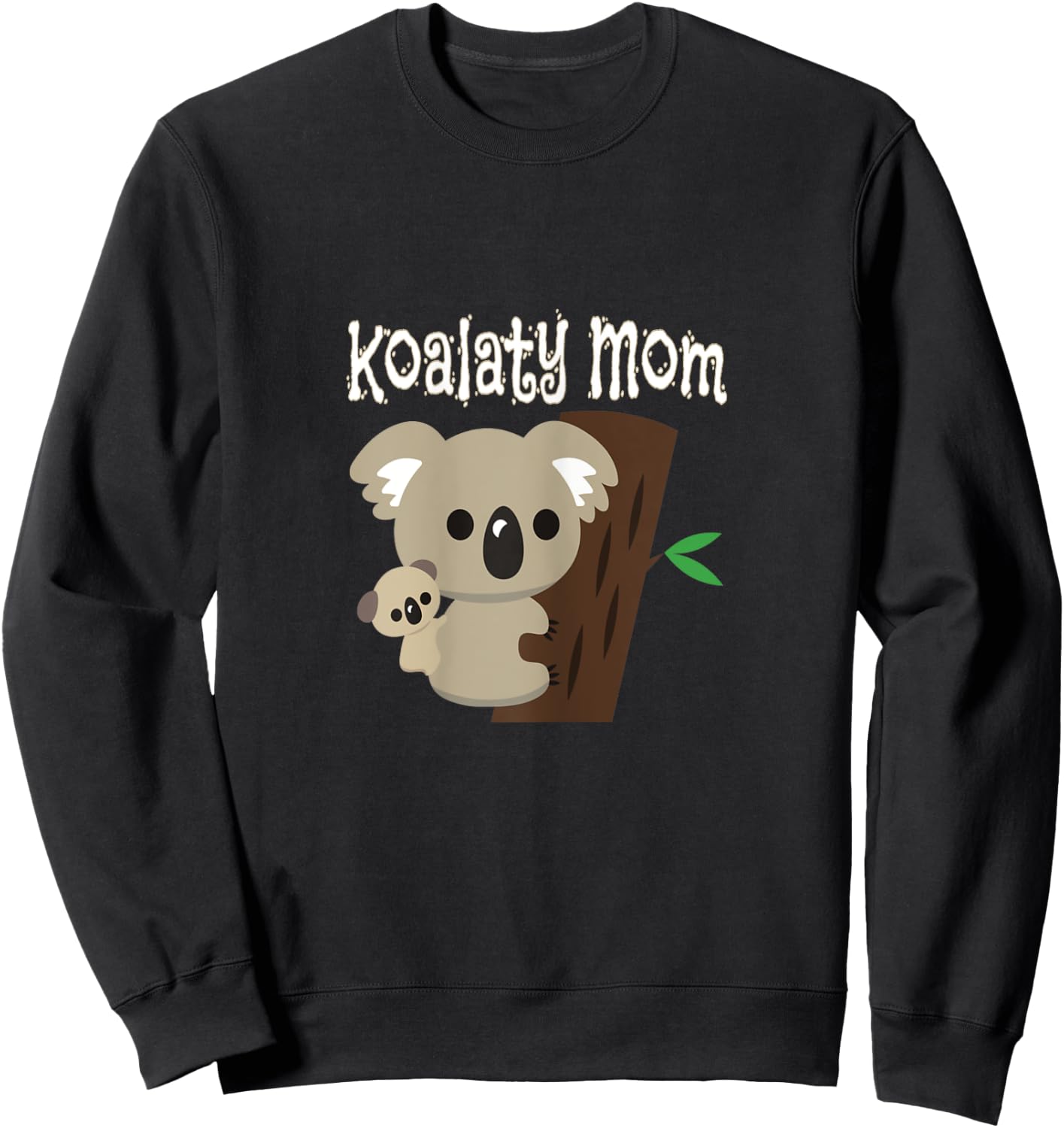 Koalaty Mom Koala Bear Gift Mothers Day unique Gift Sweatshirt - Sweatshirt | Black