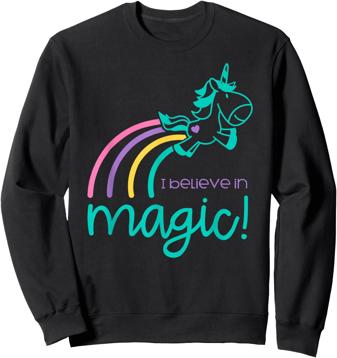 I Believe In Magic Colorful Unicorn Sweatshirt - Sweatshirt | Black