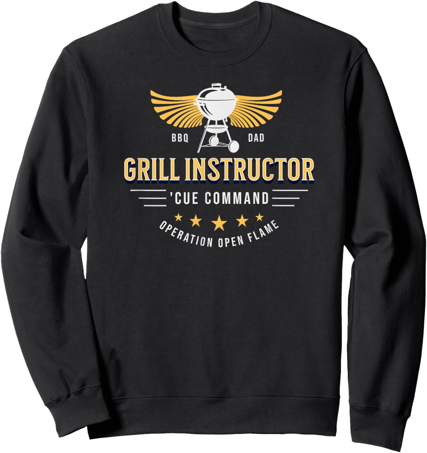 Grill Instructor BBQ Dad – 'Cue Command Op Open Flame Father Sweatshirt - Sweatshirt | Black