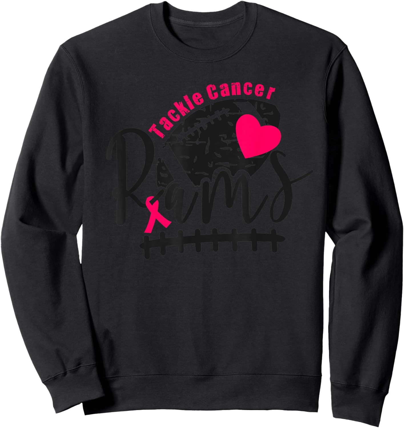 Ram's Pink Out Tackle Cancer Sweatshirt - Sweatshirt | Black