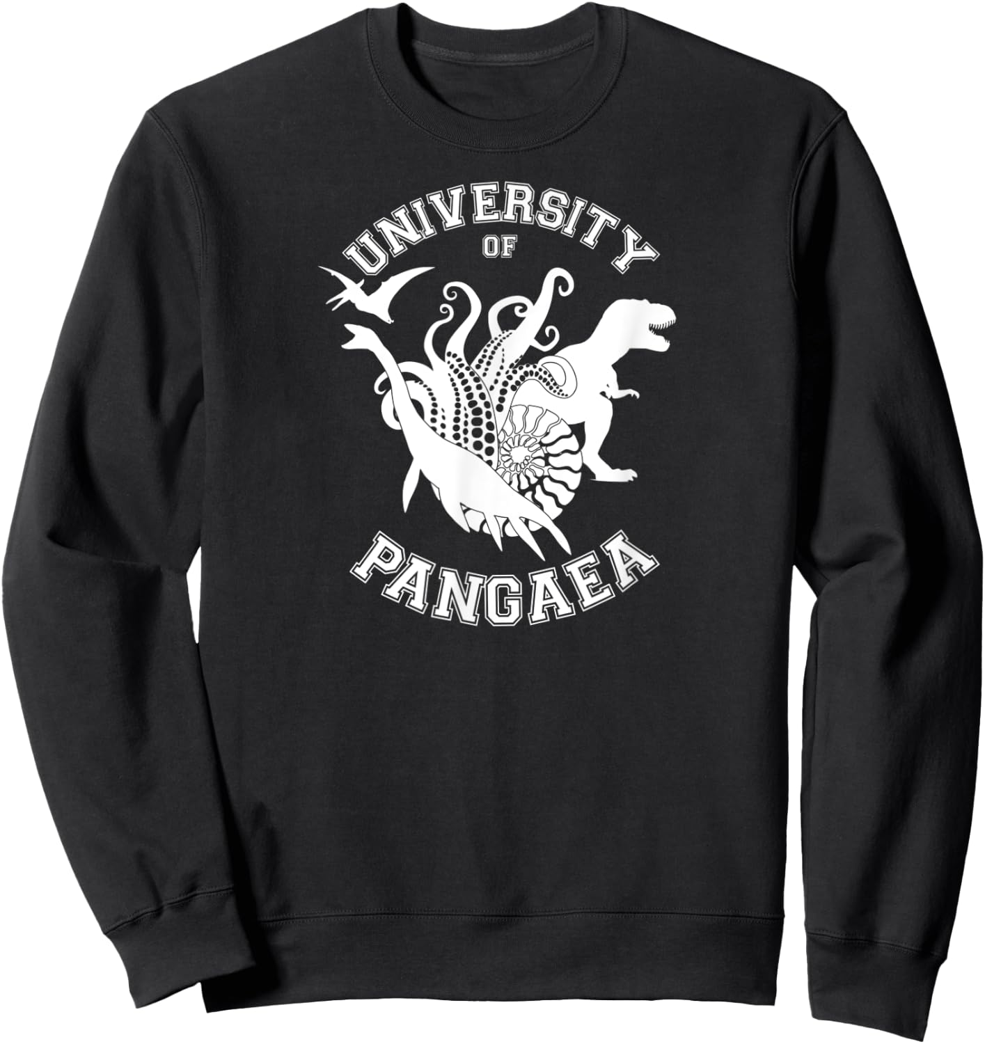 Pangaea University Dinosaur, Paleontologist, Geologist Sweatshirt - Sweatshirt | Black