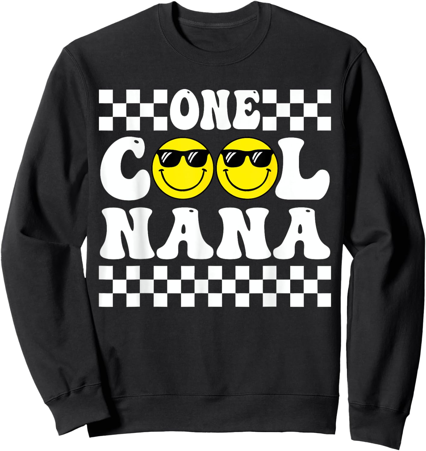 One Happy Dude 1st Birthday One Cool Nana Family Matching Sweatshirt - Sweatshirt | Black