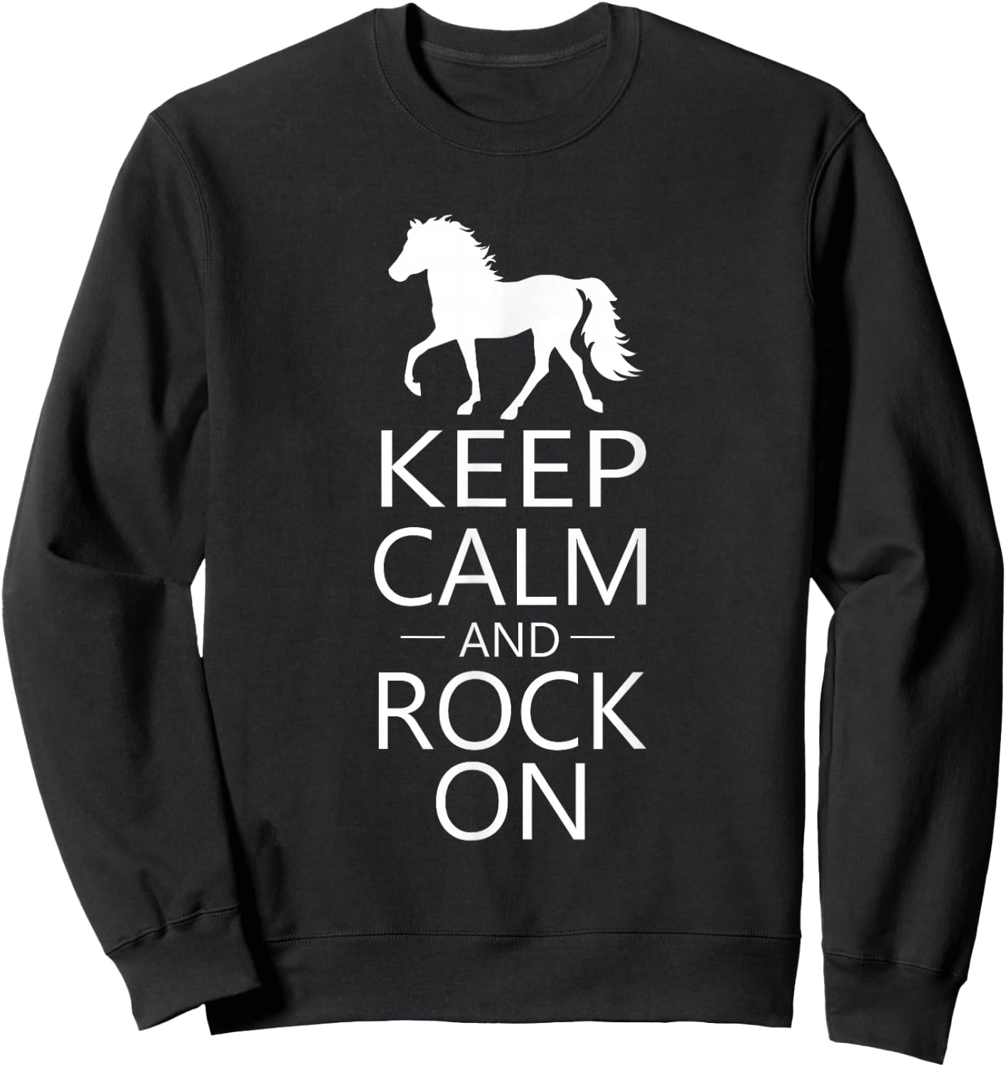 Keep Calm and Rock On | Trending Rocky Mtn Horse RMH Sweatshirt - Sweatshirt | Black