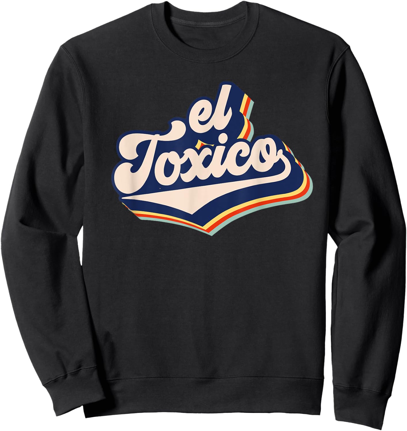 El Toxico Retro Funny Toxic Man Men's El Toxico Sweatshirt - Sweatshirt | Black