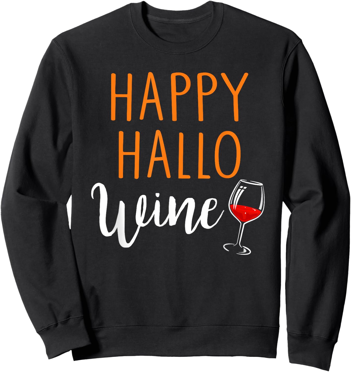 Happy Hallo Wine Sweatshirt - Sweatshirt | Black