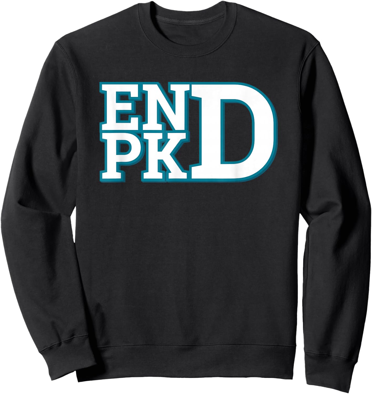 Polycystic Kidney Disease Awareness END PKD Fight T Shirt Sweatshirt - Sweatshirt | Black