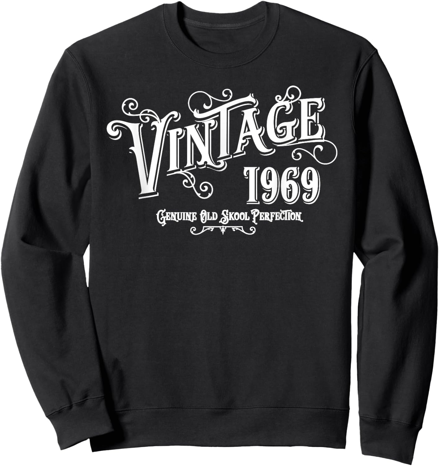 1969 Vintage Age Birth Year Print Graphic T Shirt Sweatshirt - Sweatshirt | Black