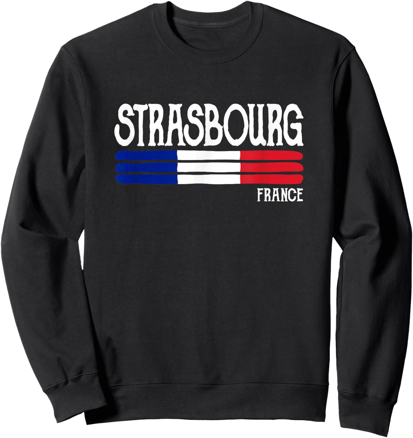 Strasbourg France Souvenir Gift Sweatshirt - Sweatshirt | Black