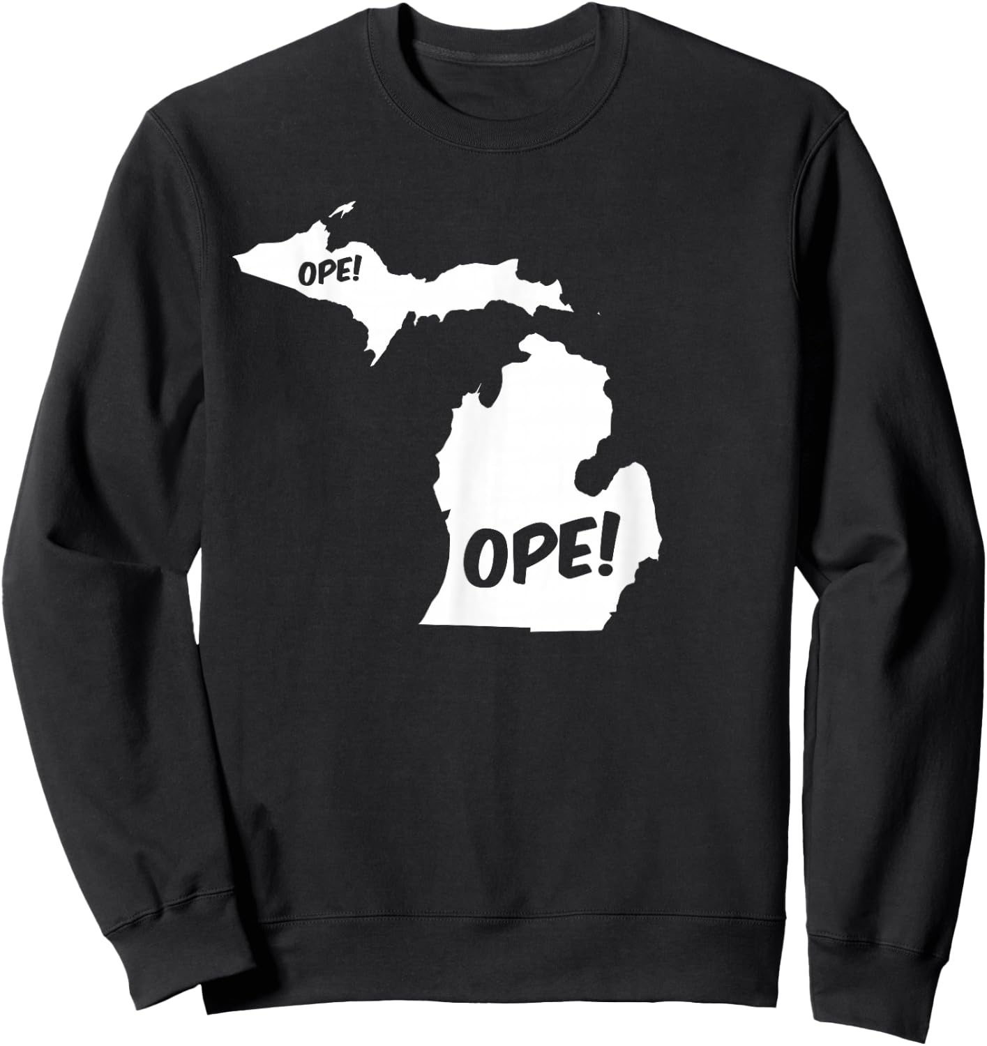Ope Michigan State Outline Silhouette Wholesome Funny Sweatshirt - Sweatshirt | Black