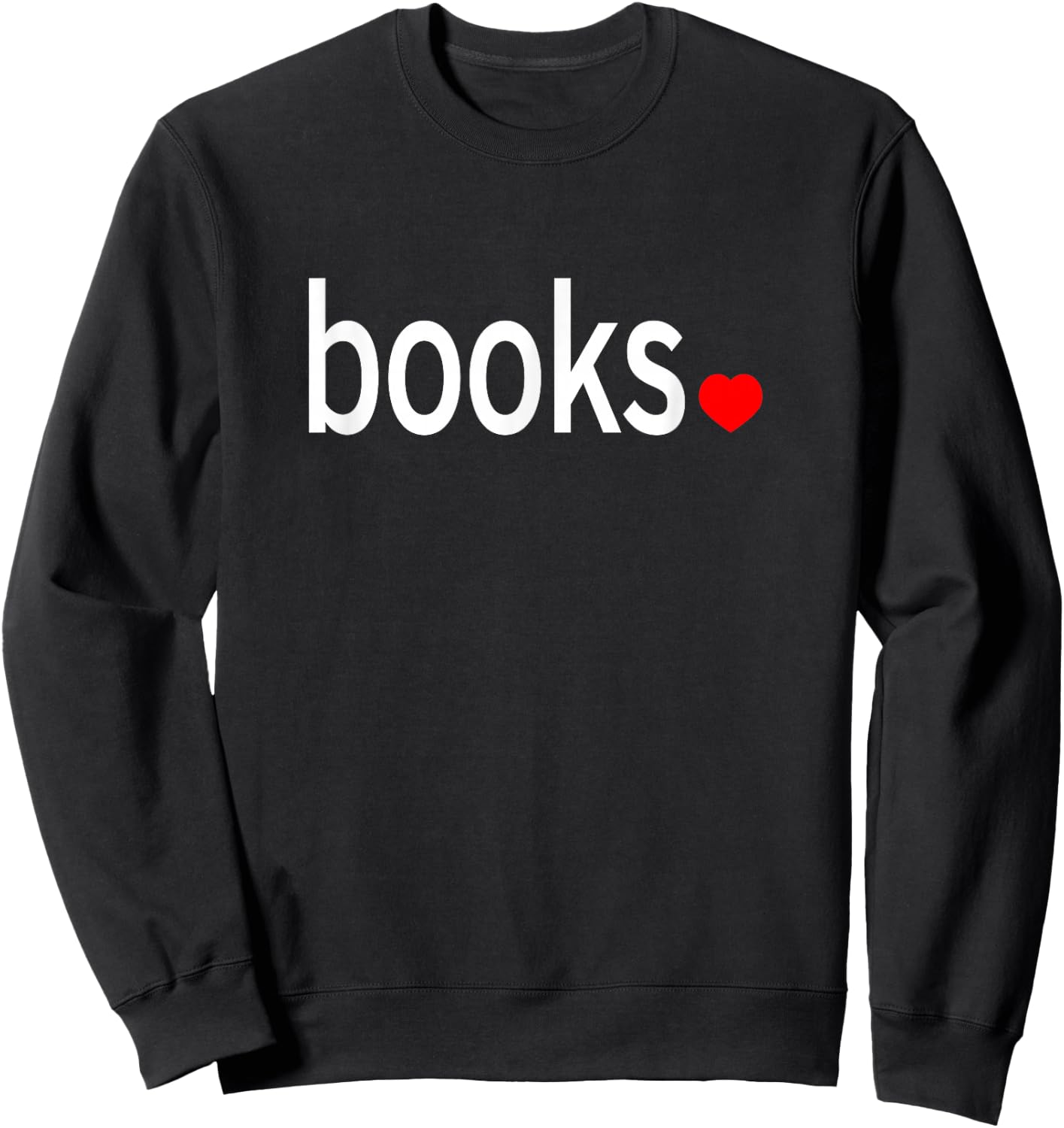 Love Books Shirt Minimalist Nice Book Gift Sweatshirt - Sweatshirt | Black