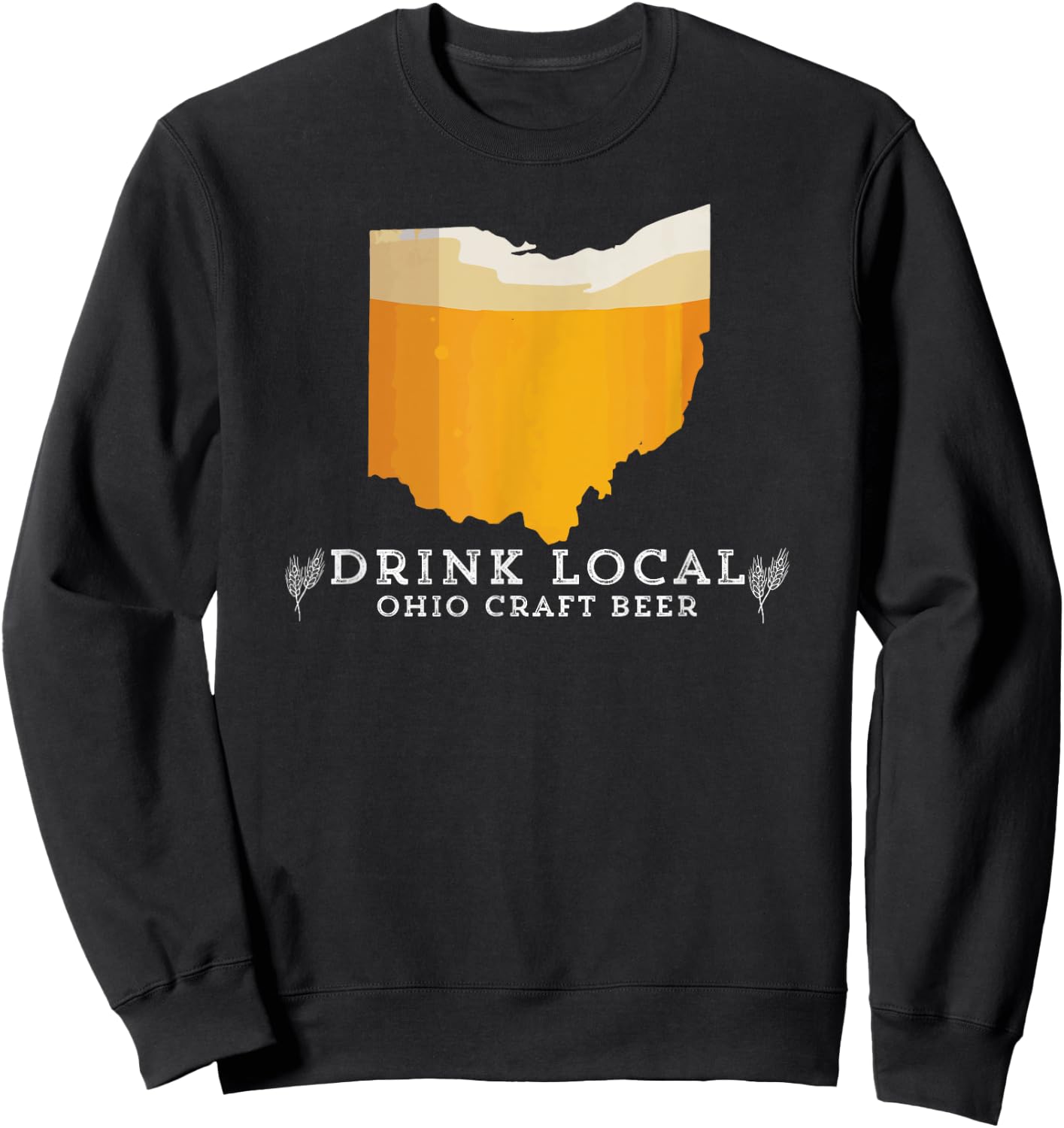 Drink Good Local Craft Beer: Ohio T Shirt Sweatshirt - Sweatshirt | Black