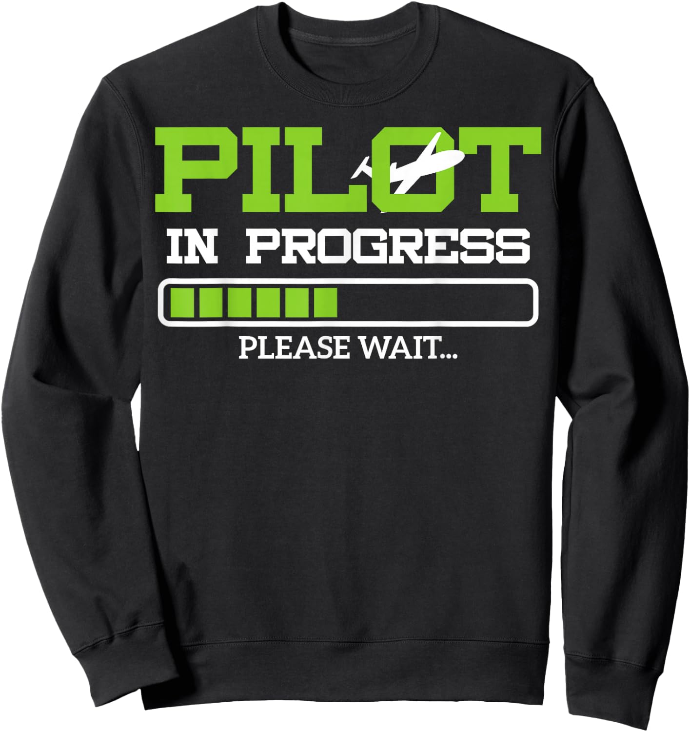 Funny Pilot in Progress Flight Student Gift Sweatshirt - Sweatshirt | Black