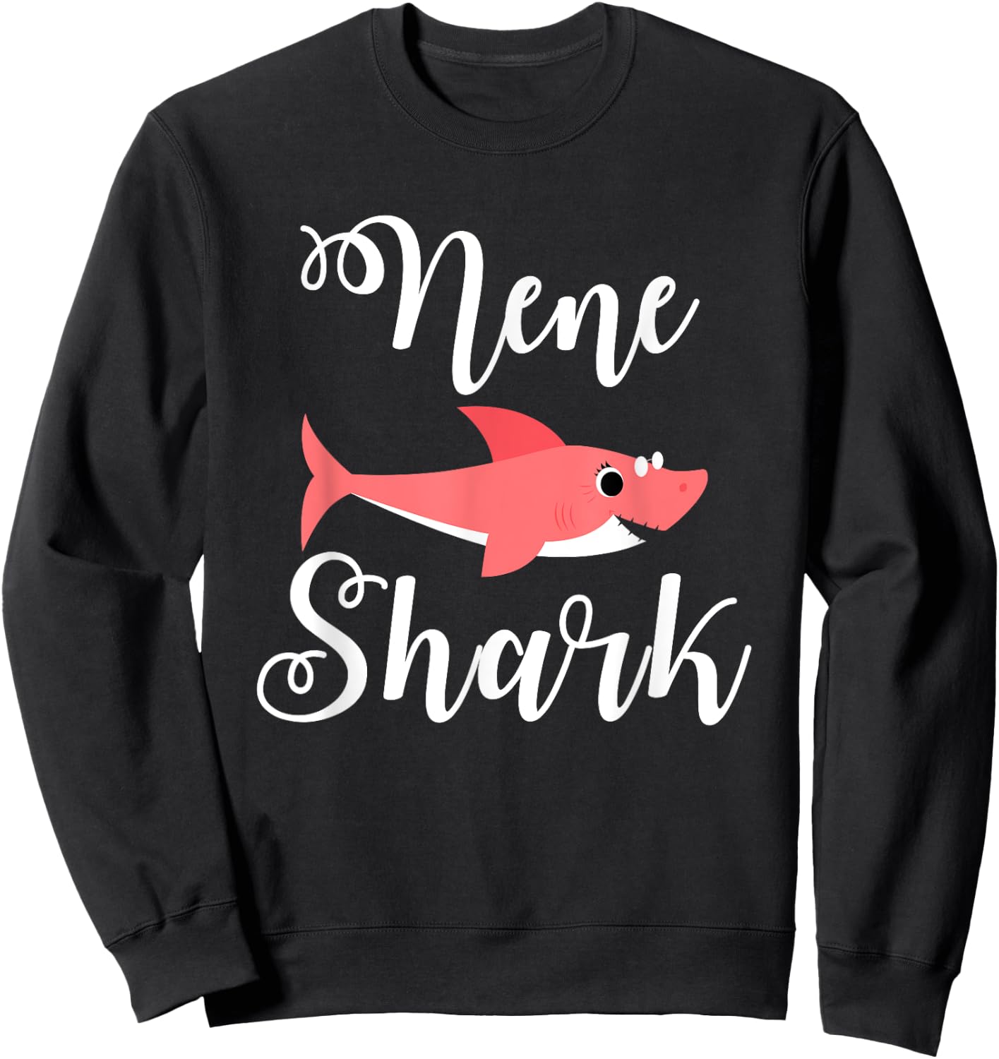 NeNe Shark Funny Hawaiian Grandma Mother's Day Gift Sweatshirt - Sweatshirt | Black