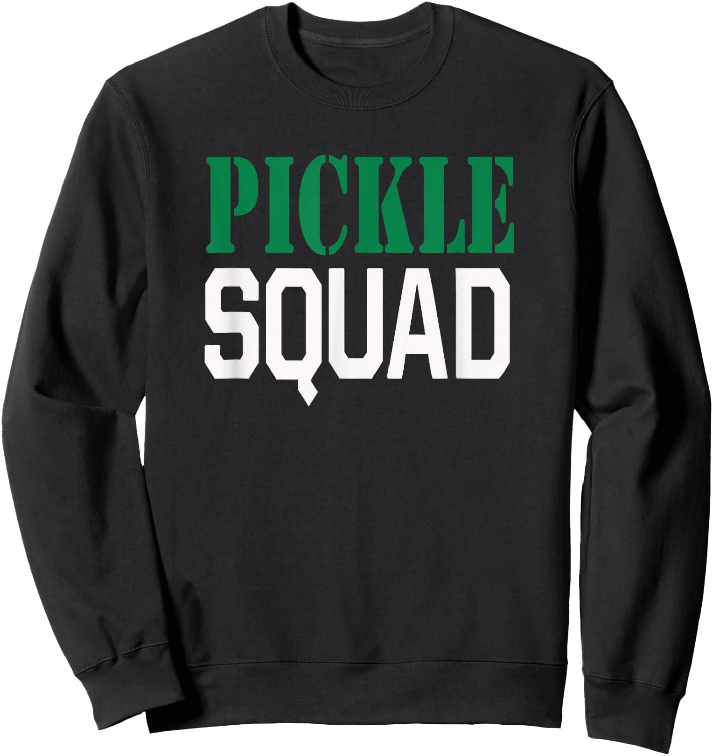Pickle Squad Funny Gift Sweatshirt - Sweatshirt | Black
