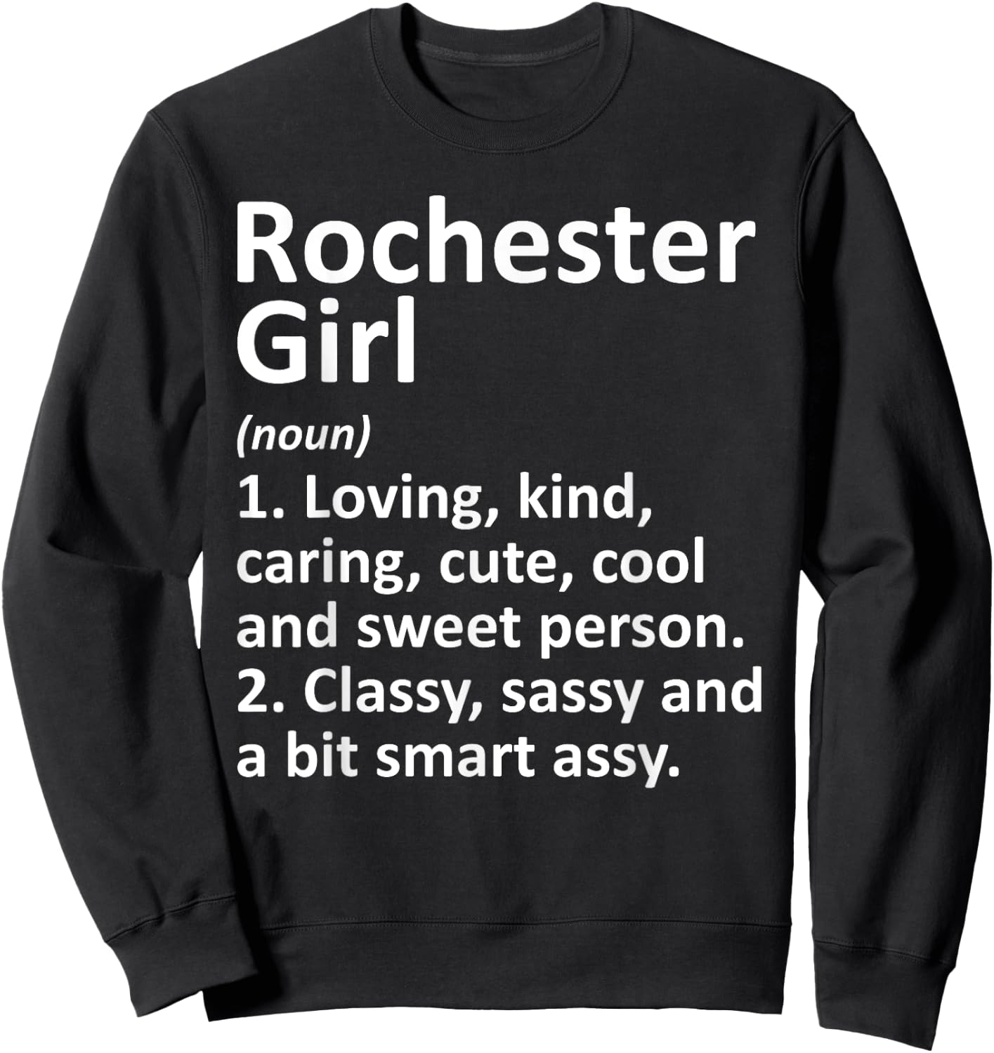 ROCHESTER GIRL NY NEW YORK Funny City Home Roots Gift Sweatshirt - Sweatshirt | Black