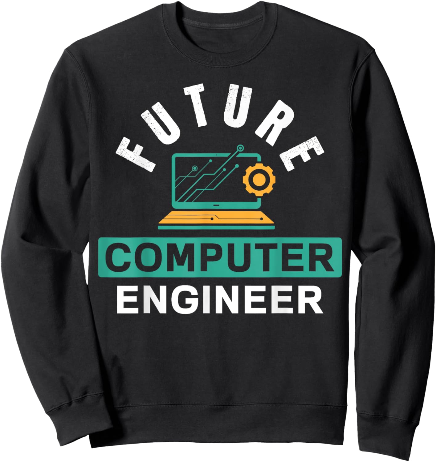 Future Computer Engineer Engineering Sweatshirt - Sweatshirt | Black