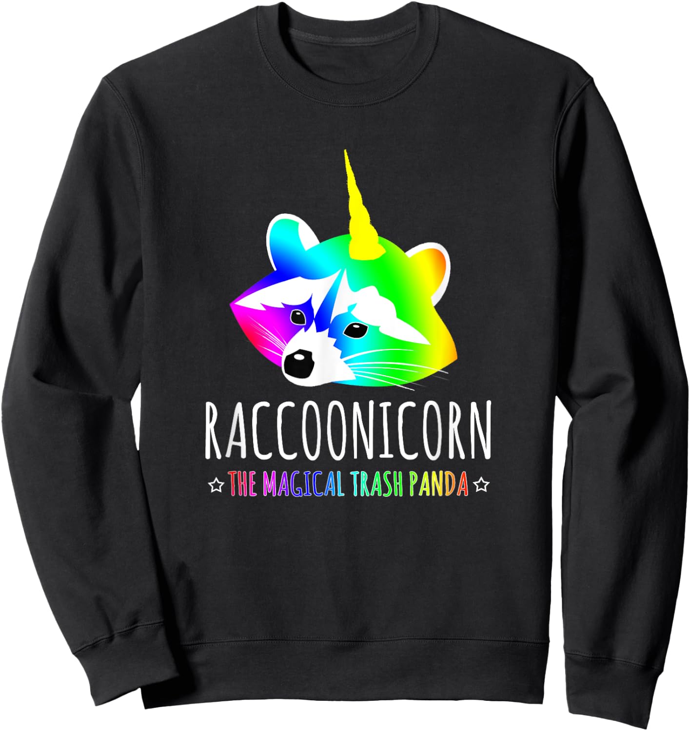 Raccoonicorn Shirt Funny Magical Trash Panda Sweatshirt - Sweatshirt | Black