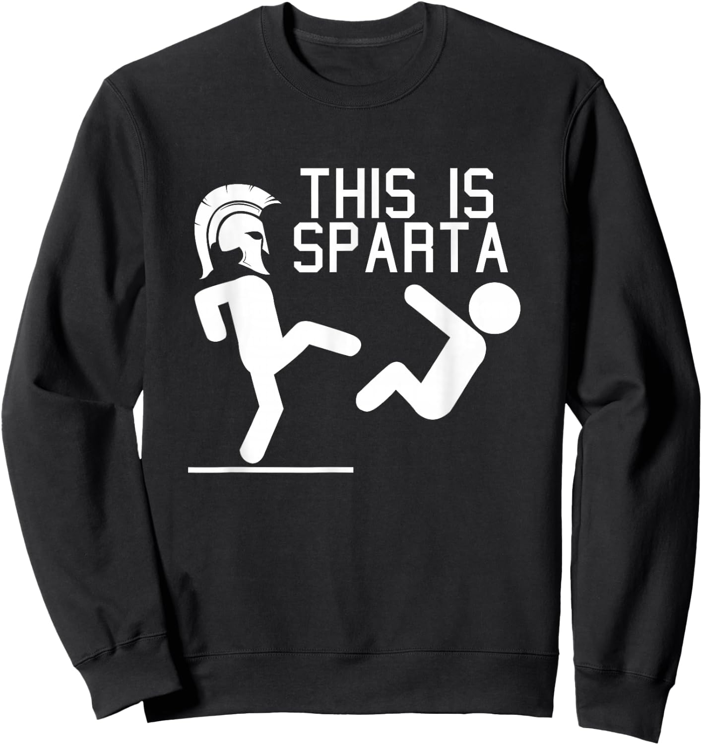 This Is Sparta Funny Sweatshirt - Sweatshirt | Black