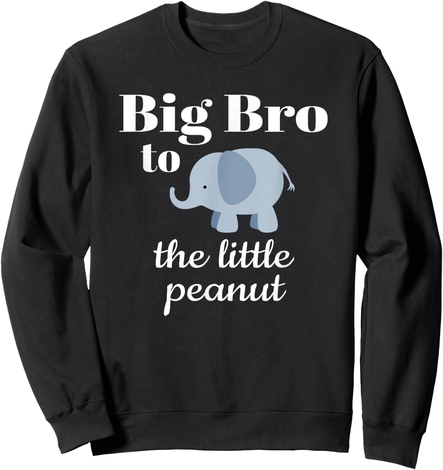 Matching Baby Shower Couples Shirt Elephant Big Bro Peanut Sweatshirt - Sweatshirt | Black