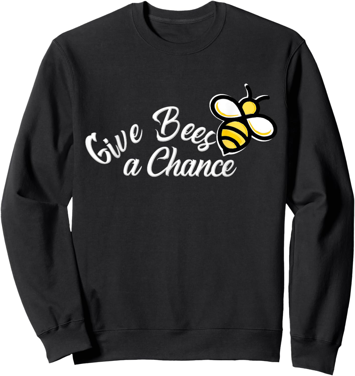 Give Bees a chance Sweatshirt - Sweatshirt | Black