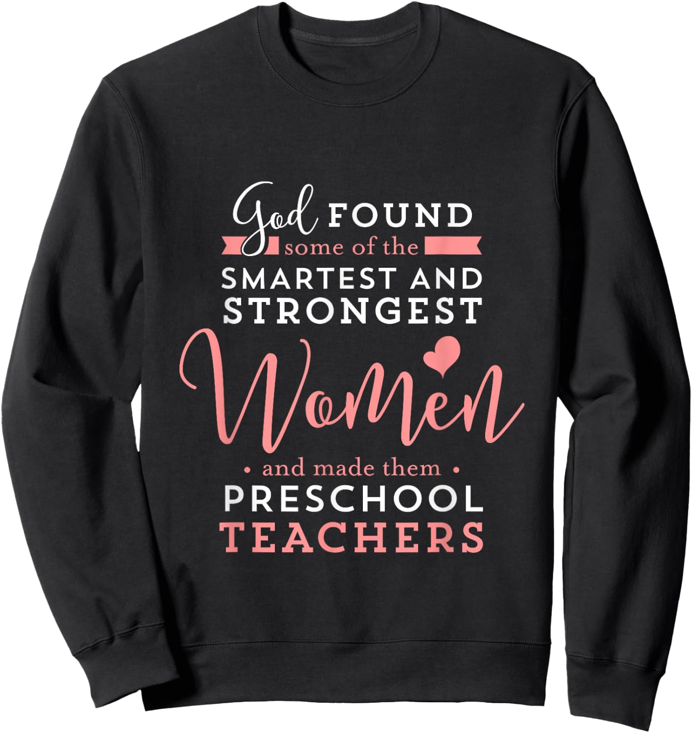 Preschool Teacher Strong Smart God Christian Jesus Women Girls Kids Sweatshirt - Sweatshirt | Black