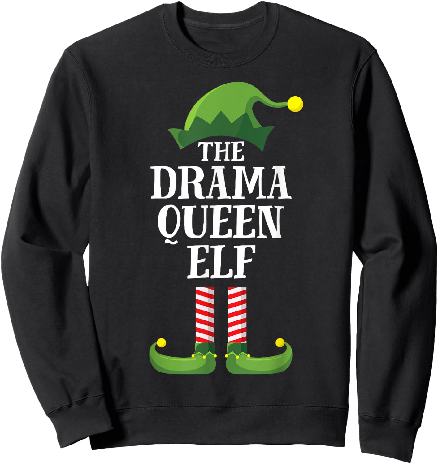 Drama Queen Elf Matching Family Group Christmas Party Pyjamas Sweatshirt - Sweatshirt | Black