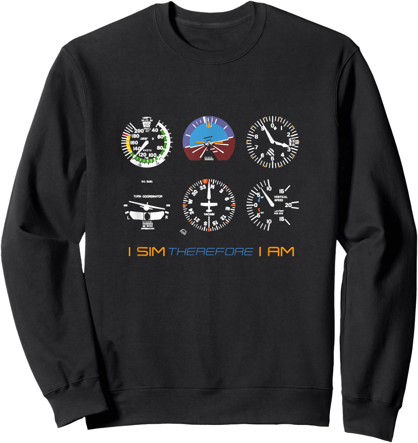 Something Else I Sim Therefore I Am Flight Simulation Hobby Pilot Sweatshirt - Sweatshirt | Black