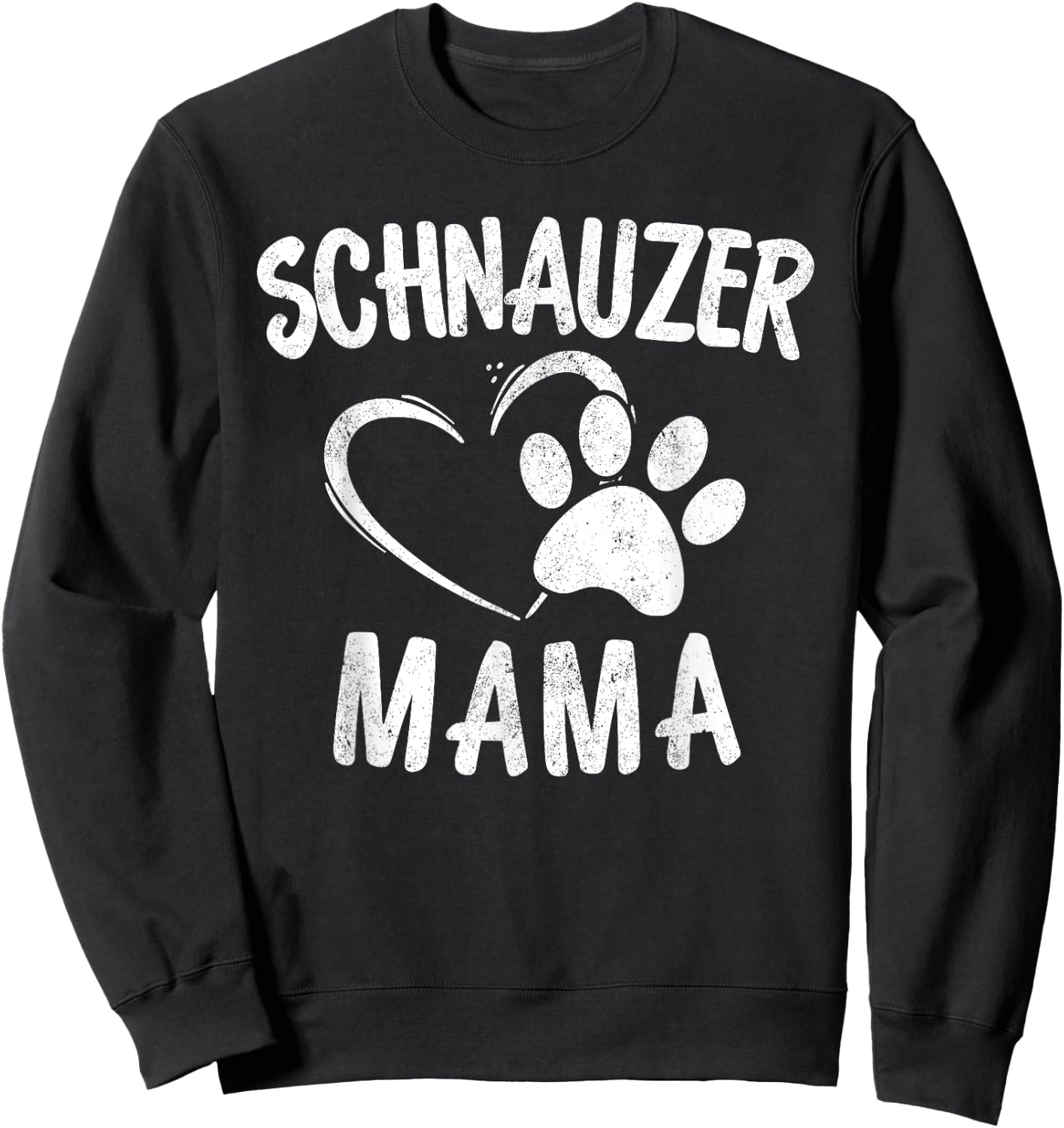 Schnauzer Mama Gift Dog Lover Apparel Schnauzers Mom Sweatshirt - Sweatshirt | Black