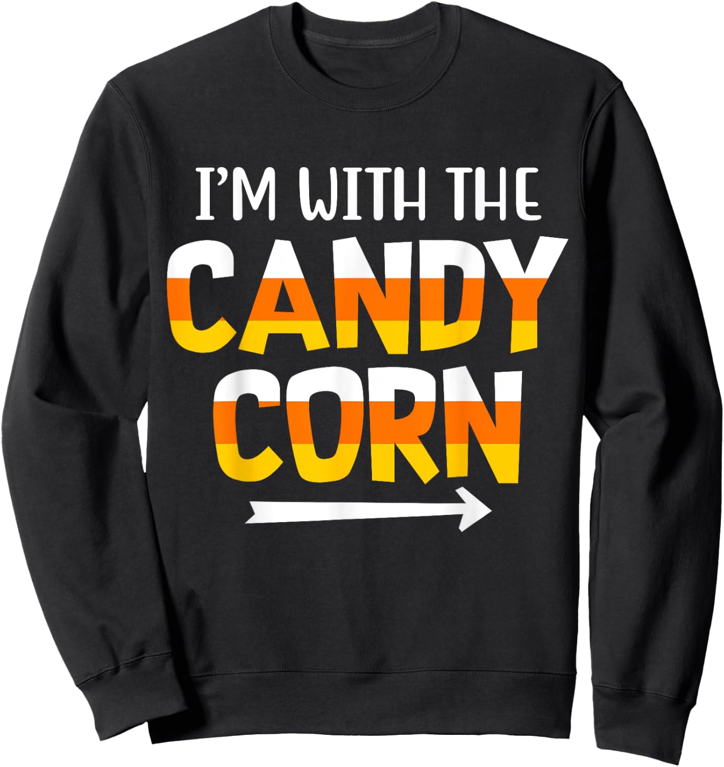 Funny I'm With Candy Corn Halloween matching Couples Sweatshirt - Sweatshirt | Black