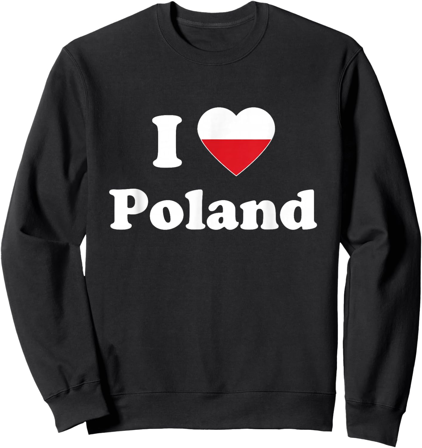 I Love Poland I Heart Poland Polish Sweatshirt - Sweatshirt | Black