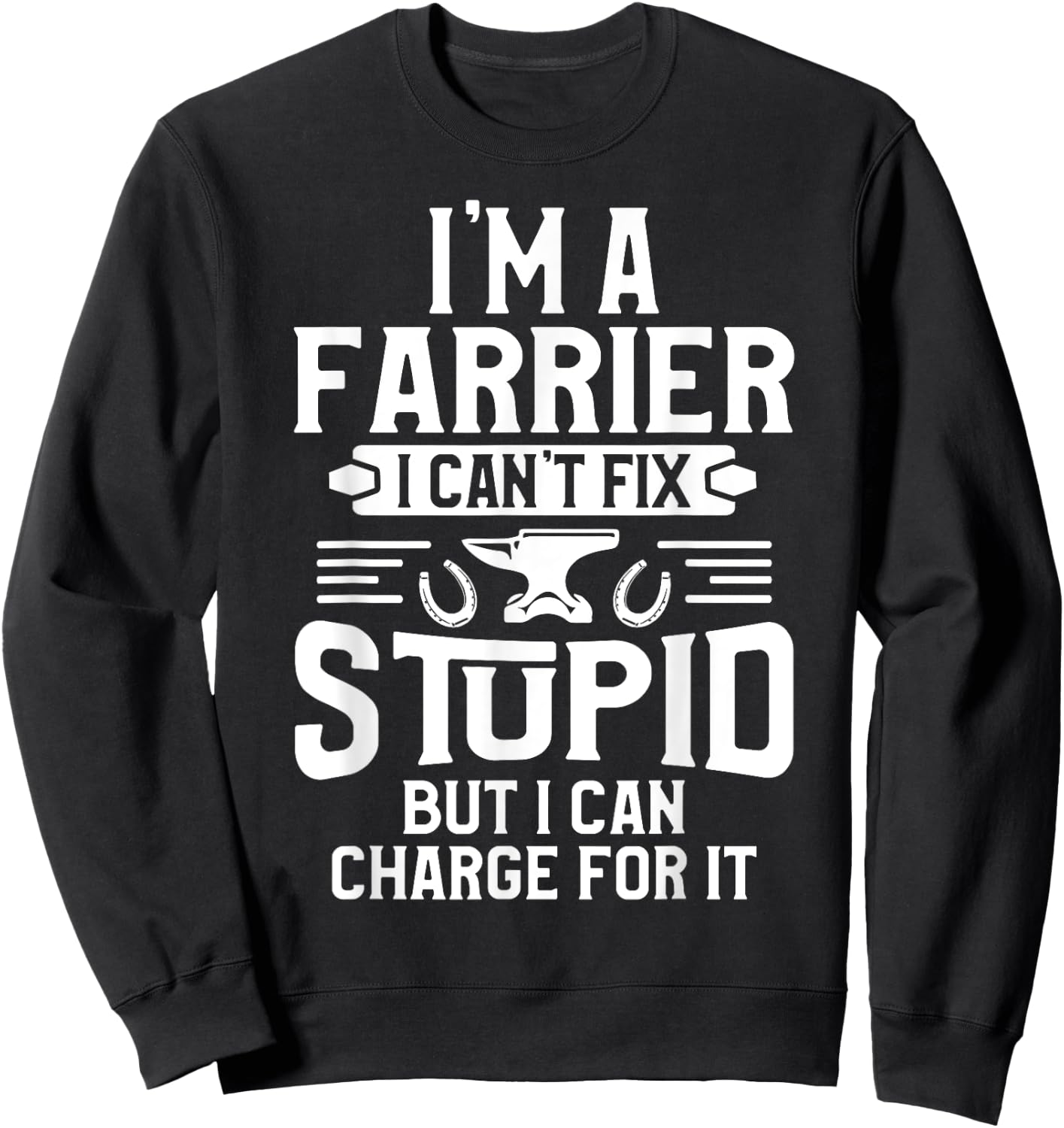 Farrier Charge Horseshoe Hoof Trimming Equine Shoeing Sweatshirt - Sweatshirt | Black
