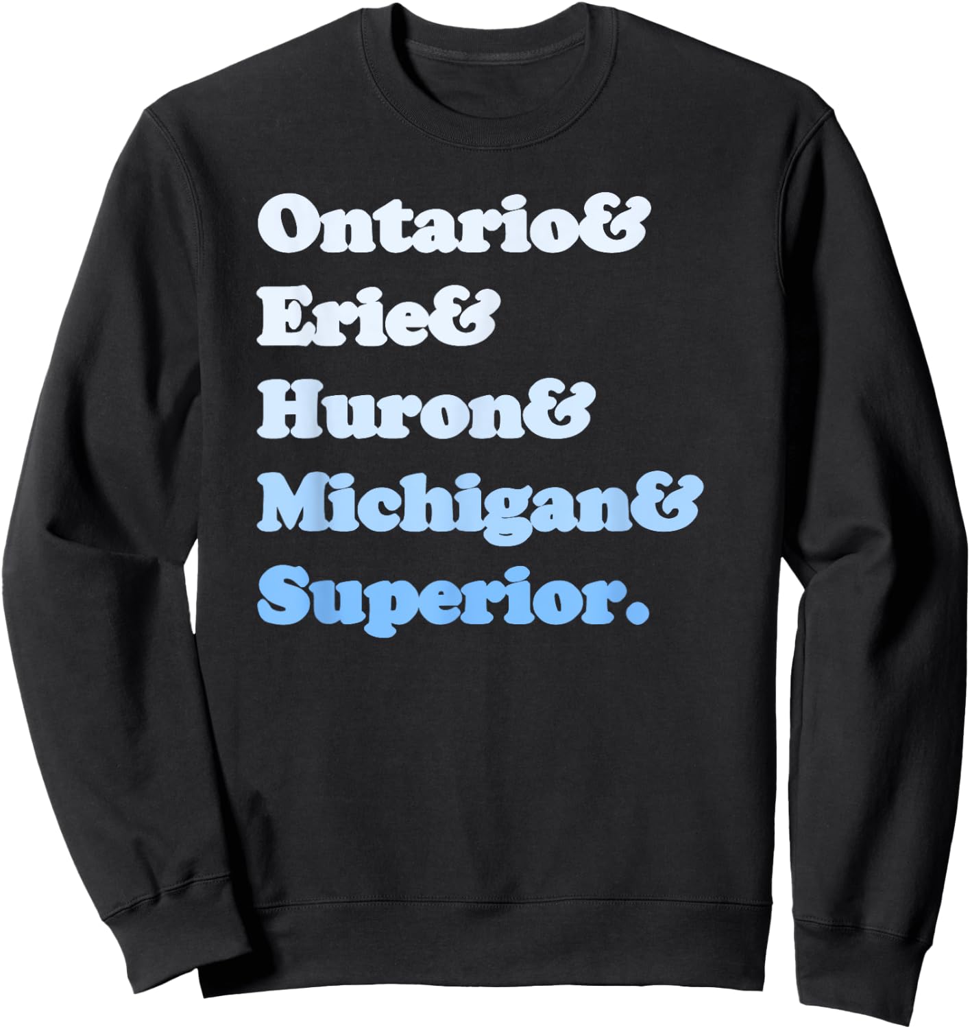 Retro Great Lake Lakes Huron Erie Michigan Superior Ontario Sweatshirt - Sweatshirt | Black