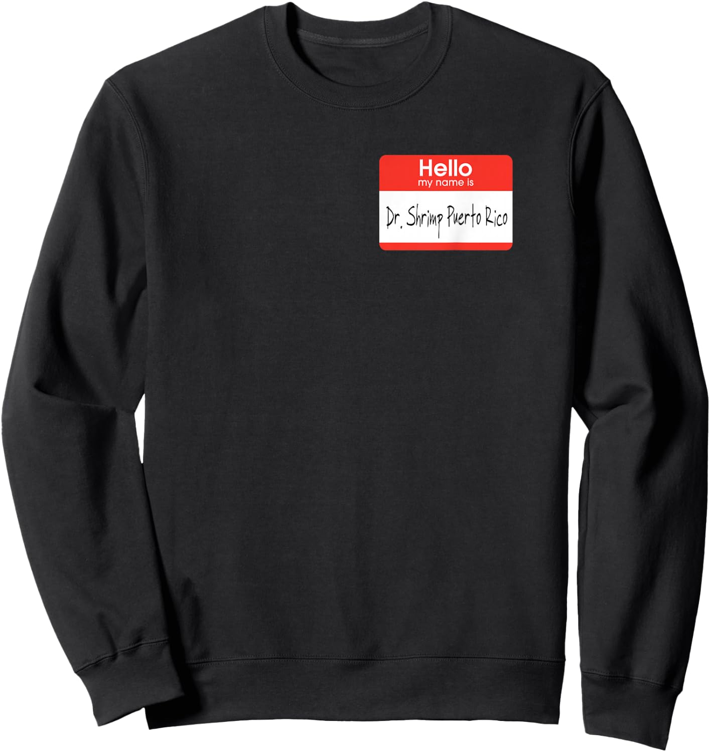 Dr. Shrimp Puerto Rico Jokers Shirt Sweatshirt - Sweatshirt | Black